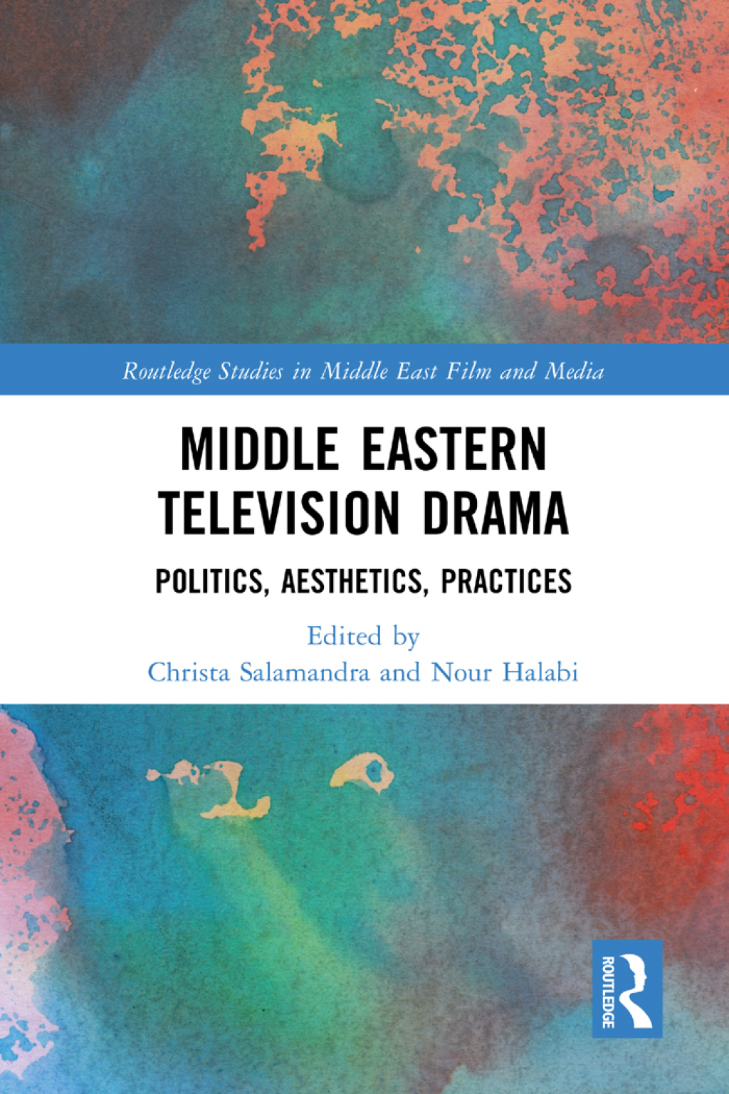 Middle Eastern Television Drama Politics, Aesthetics, Practices 1st Edition â€“ PDF/EPUB Version Downloadable