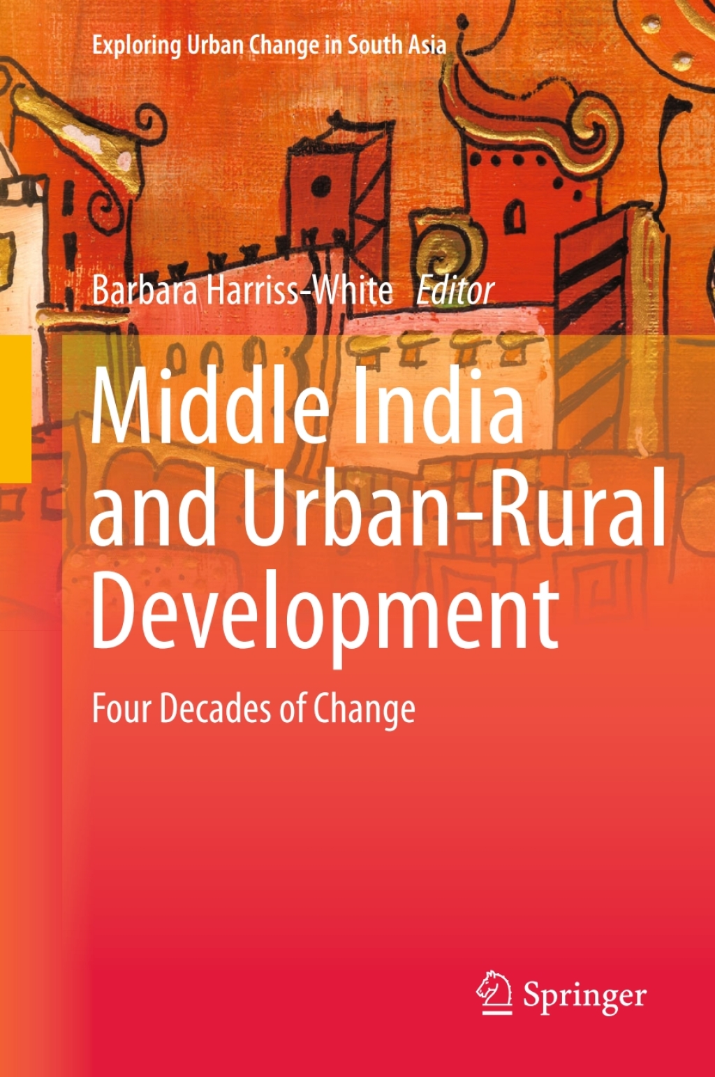 Middle India and Urban-Rural Development Four Decades of Change  â€“ PDF/EPUB Version Downloadable