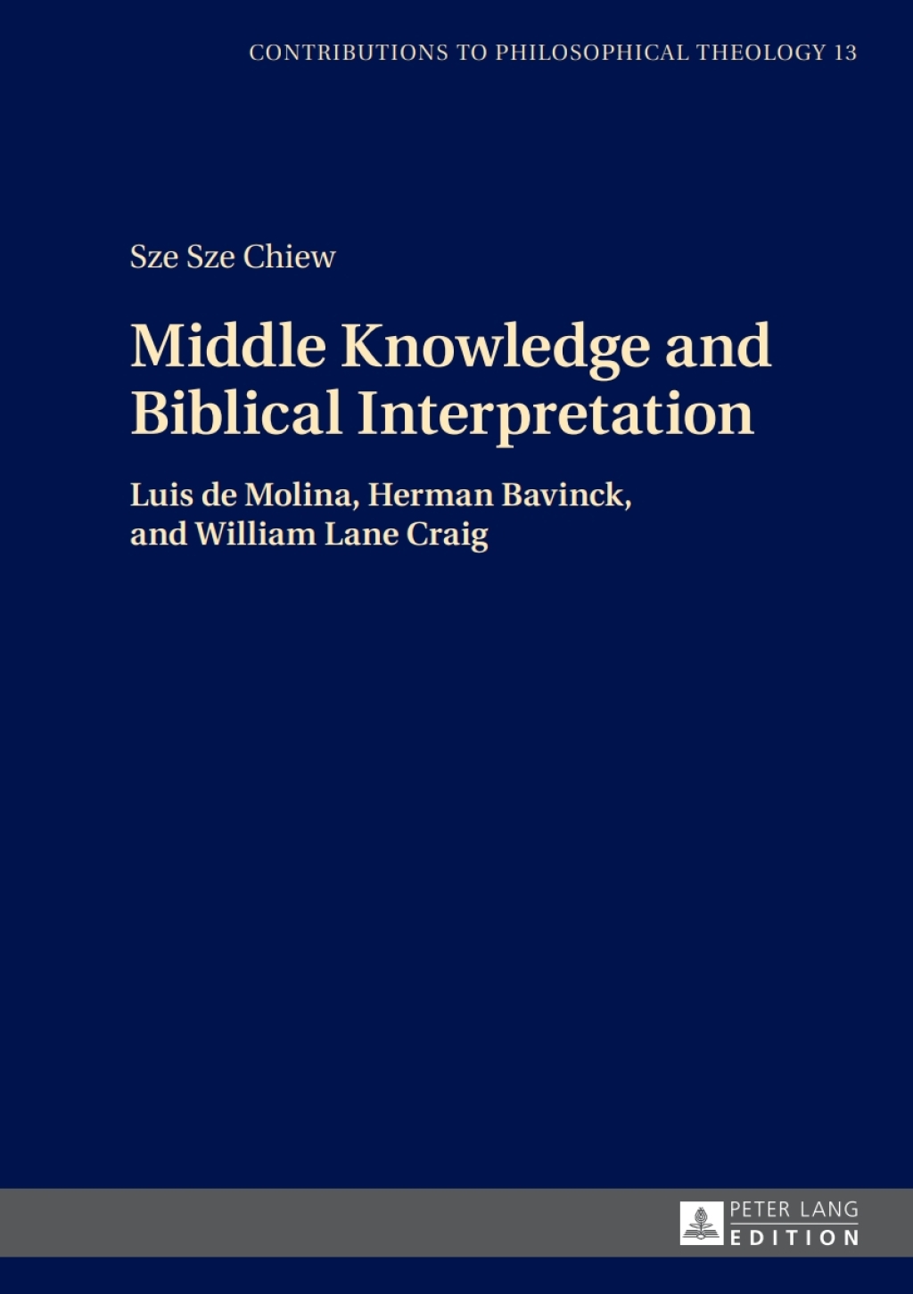 Middle Knowledge and Biblical Interpretation Luis de Molina, Herman Bavinck, and William Lane Craig 1st Edition – PDF/EPUB Version Downloadable