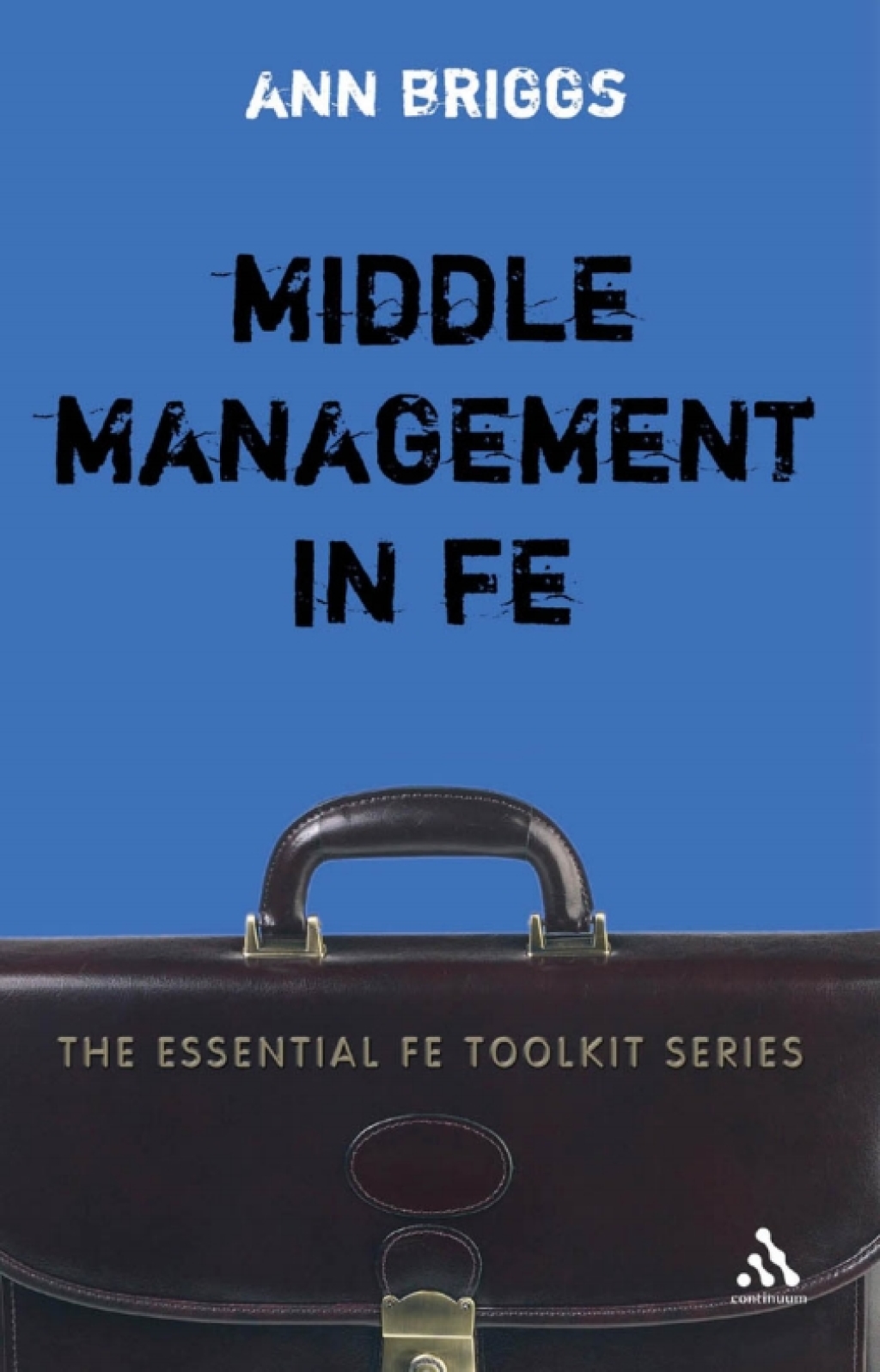 Middle Management in FE 1st Edition â€“ PDF/EPUB Version Downloadable