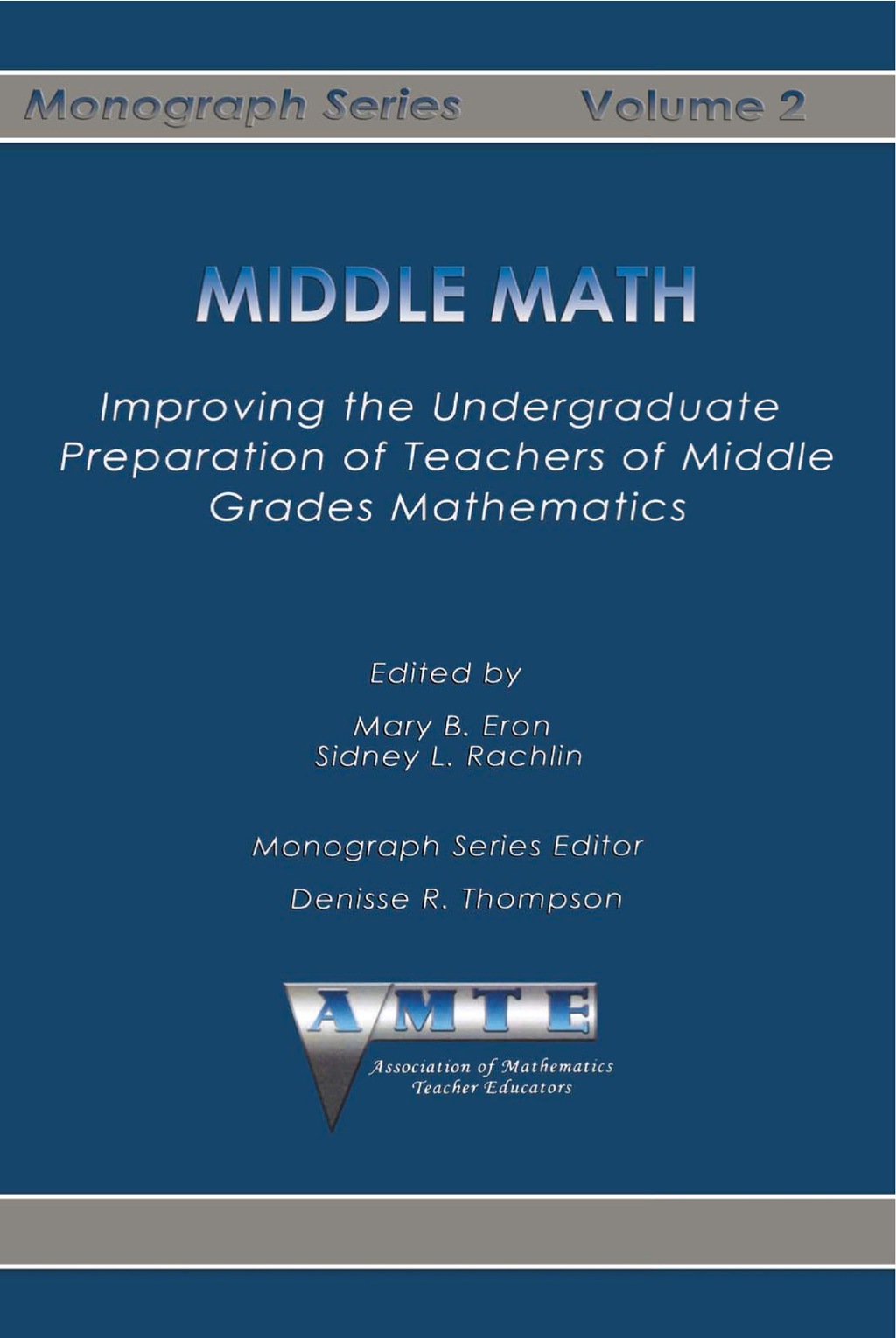 Middle Math: Improving the Undergraduate Preparation of Teachers of Middle Grades Mathemathics  â€“ PDF/EPUB Version Downloadable