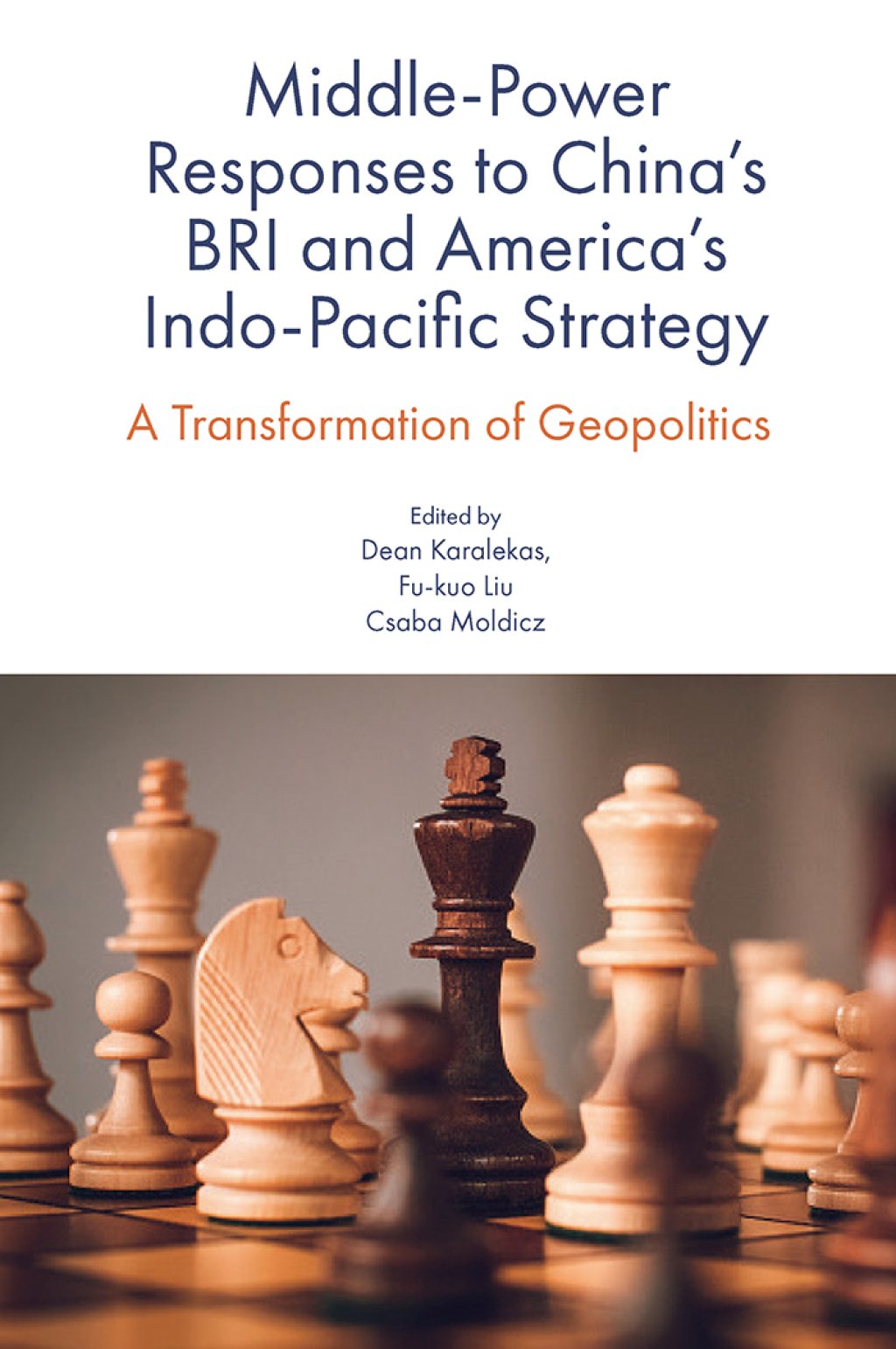Middle-Power Responses to Chinaâ€™s BRI and Americaâ€™s Indo-Pacific Strategy A Transformation of Geopolitics  â€“ PDF/EPUB Version Downloadable