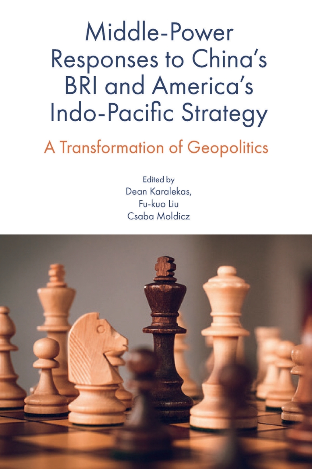 Middle-Power Responses to Chinaâ€™s BRI and Americaâ€™s Indo-Pacific Strategy A Transformation of Geopolitics  â€“ PDF/EPUB Version Downloadable