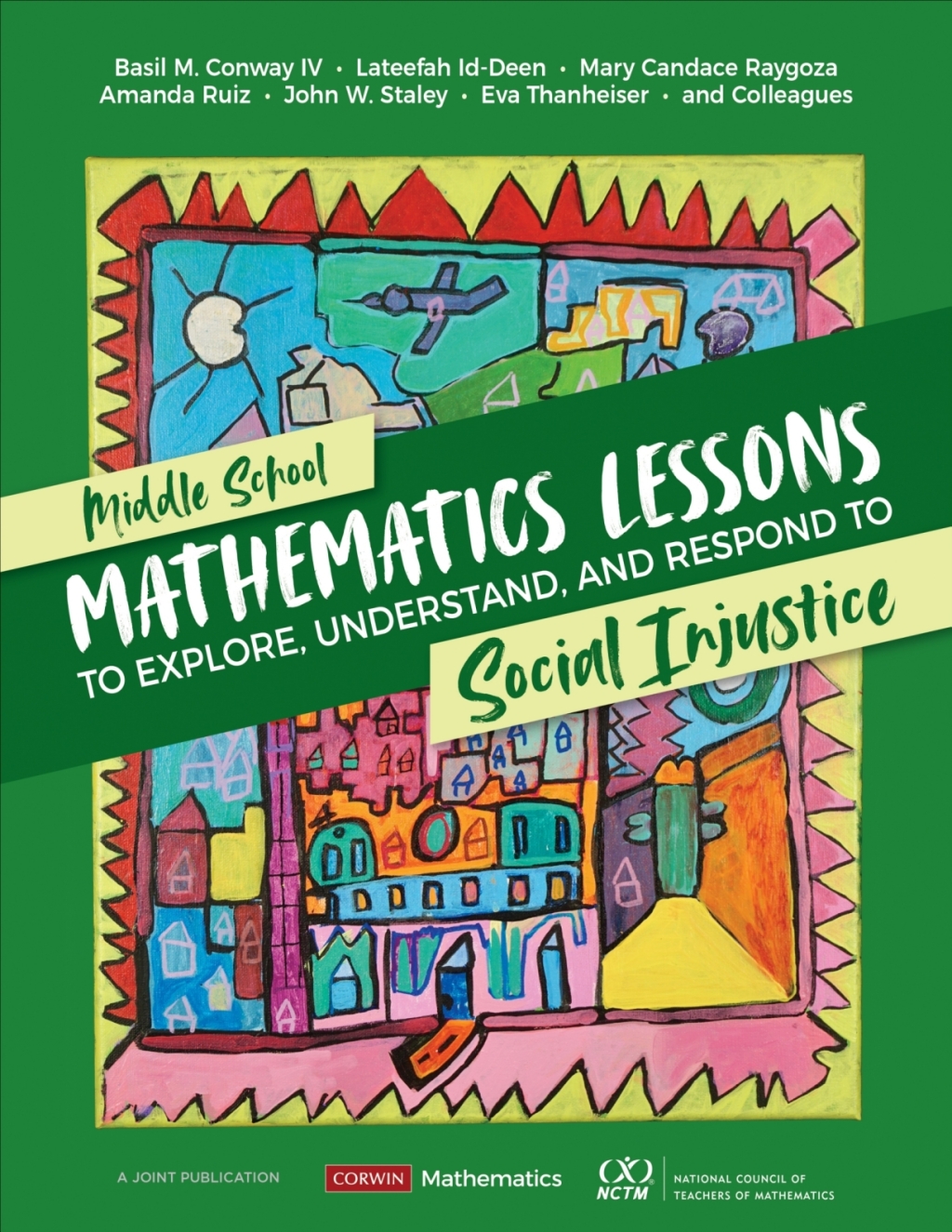 Middle School Mathematics Lessons to Explore, Understand, and Respond to Social Injustice 1st Edition - (PDF/EPUB Version)