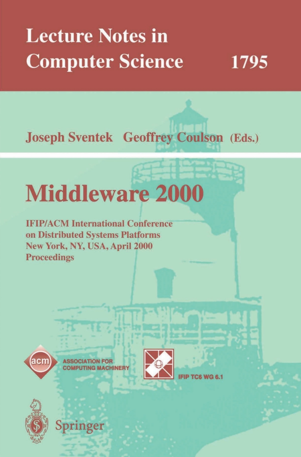 Middleware 2000 IFIP/ACM International Conference on Distributed Systems Platforms and Open Distributed Processing New York, NY, USA, April 4-7, 2000 Proceedings 1st Edition â€“ PDF/EPUB Version Downloadable