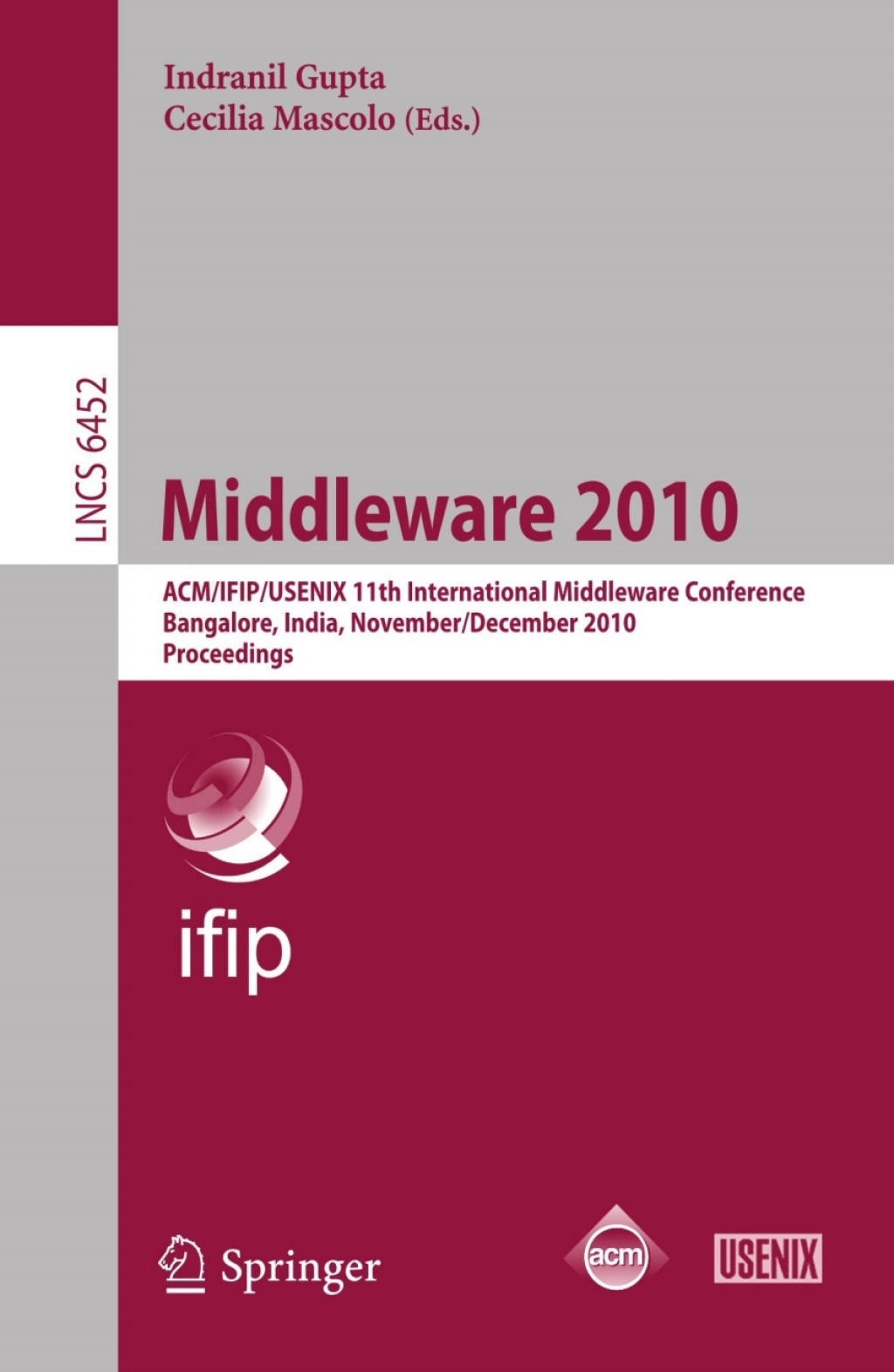 Middleware 2010 ACM/IFIP/USENIX 11th International Middleware Conference, Bangalore, India, November 29 - December 3, 2010. Proceedings 1st Edition â€“ PDF/EPUB Version Downloadable