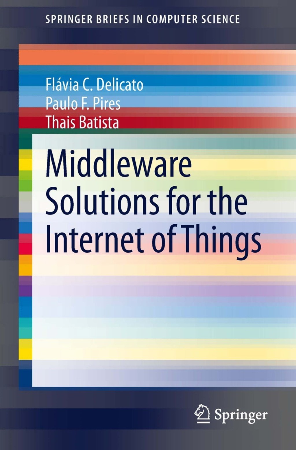 Middleware Solutions for the Internet of Things  â€“ PDF/EPUB Version Downloadable