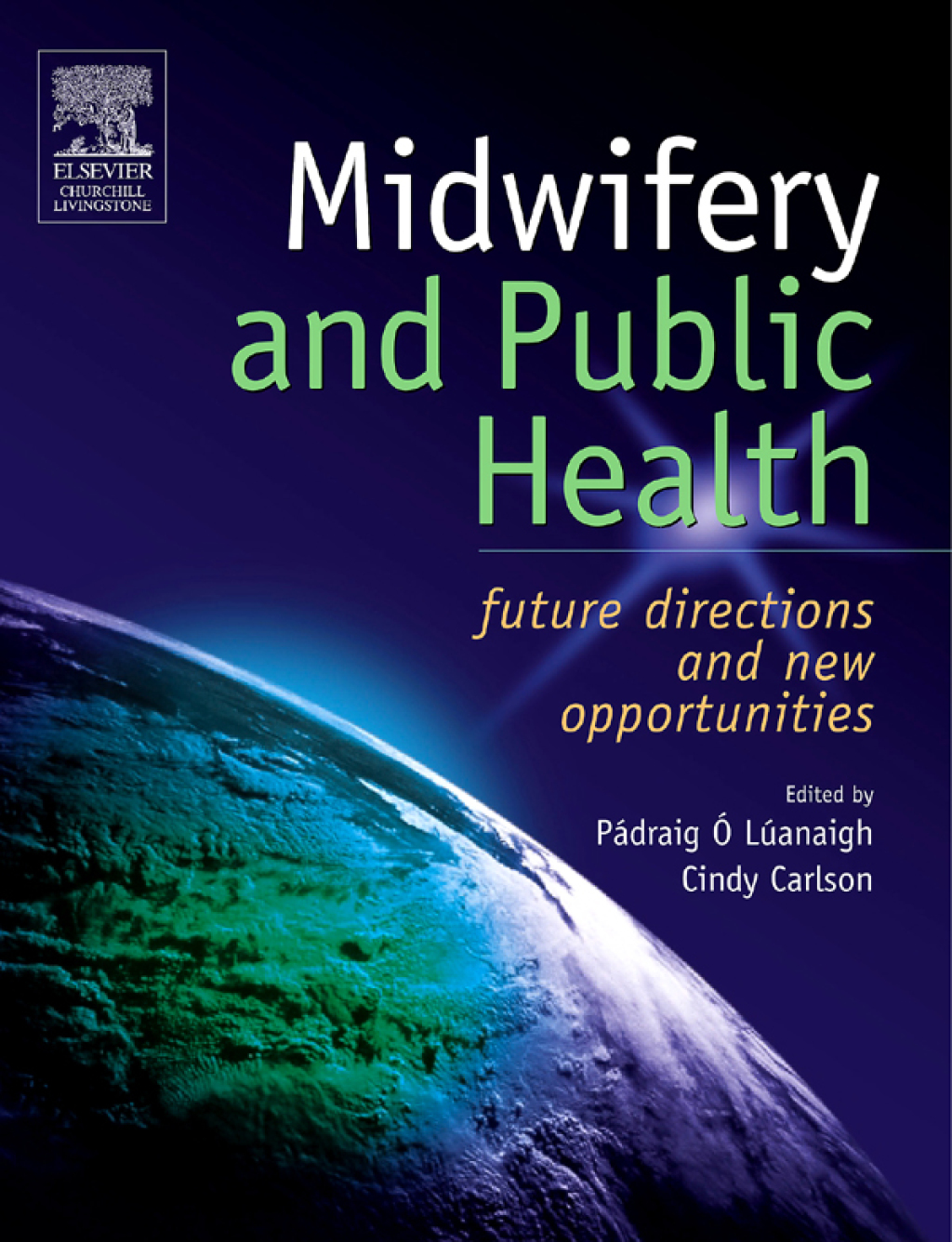 Midwifery and Public Health Future Directions and New Opportunities  â€“ PDF/EPUB Version Downloadable