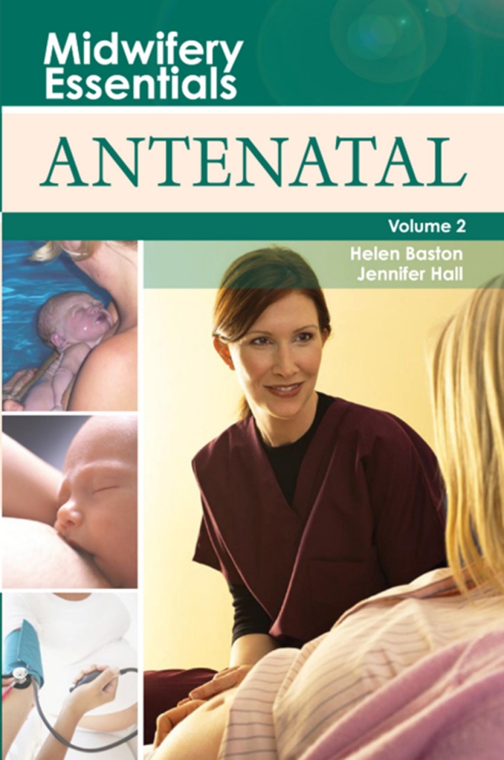 Midwifery Essentials: Antenatal Volume 2 - (PDF/EPUB Version)