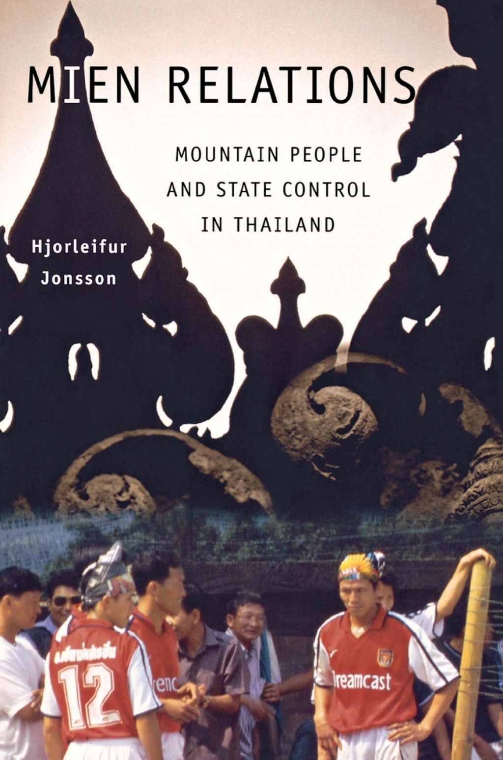 Mien Relations Mountain People and State Control in Thailand  â€“ PDF/EPUB Version Downloadable