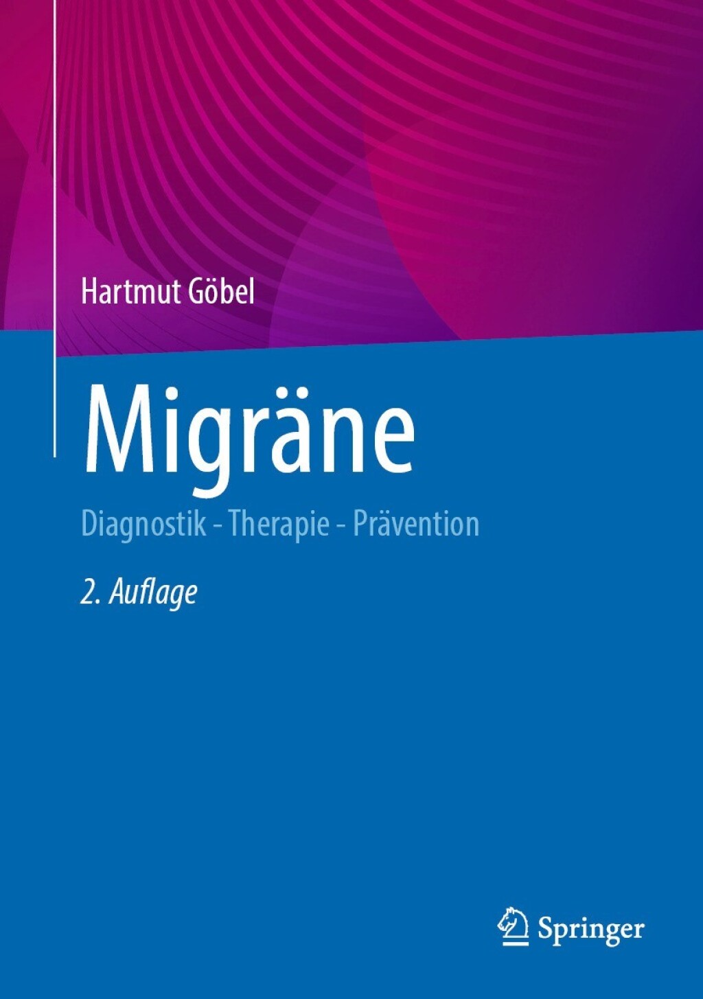 MigrÃ¤ne Diagnostik - Therapie - PrÃ¤vention 2nd Edition â€“ PDF/EPUB Version Downloadable