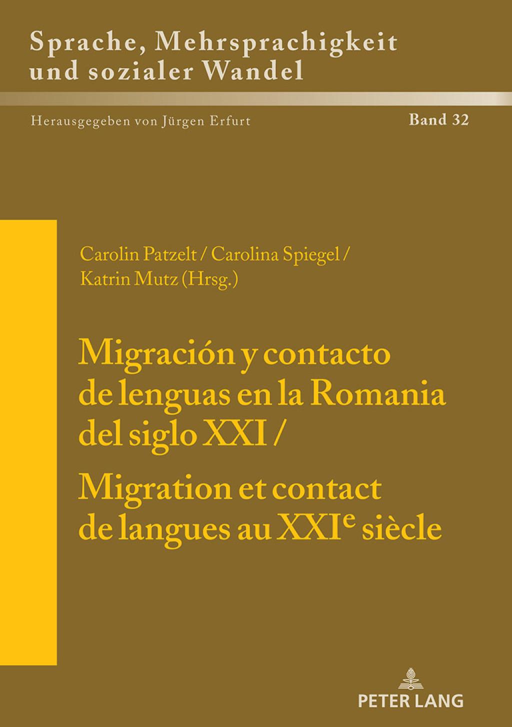 MigraciÃ³n y contacto de lenguas en la Romania del siglo XXI / Migration et contact de langues au XXIe siÃ¨cle 1st Edition â€“ PDF/EPUB Version Downloadable