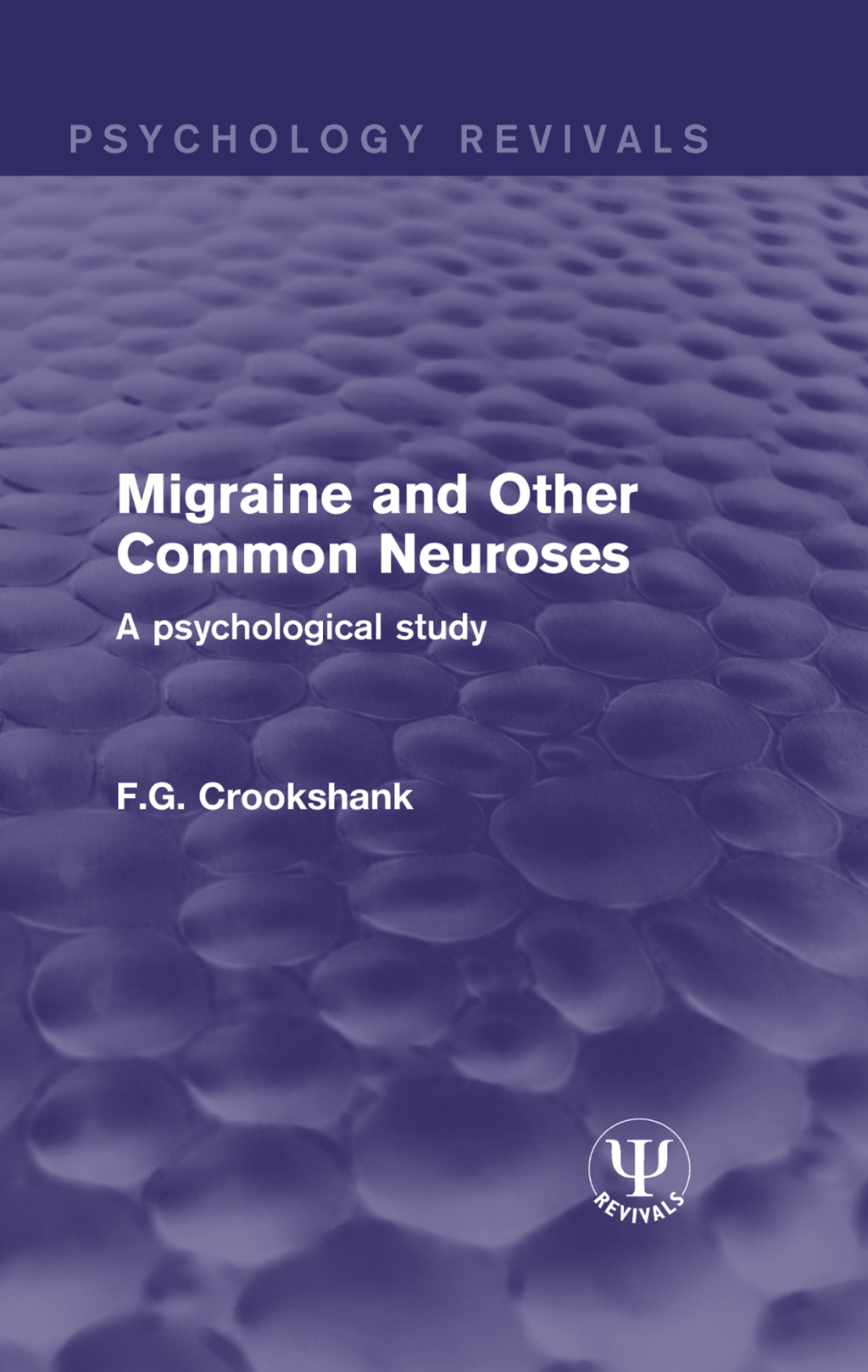 Migraine and Other Common Neuroses A Psychological Study 1st Edition â€“ PDF/EPUB Version Downloadable