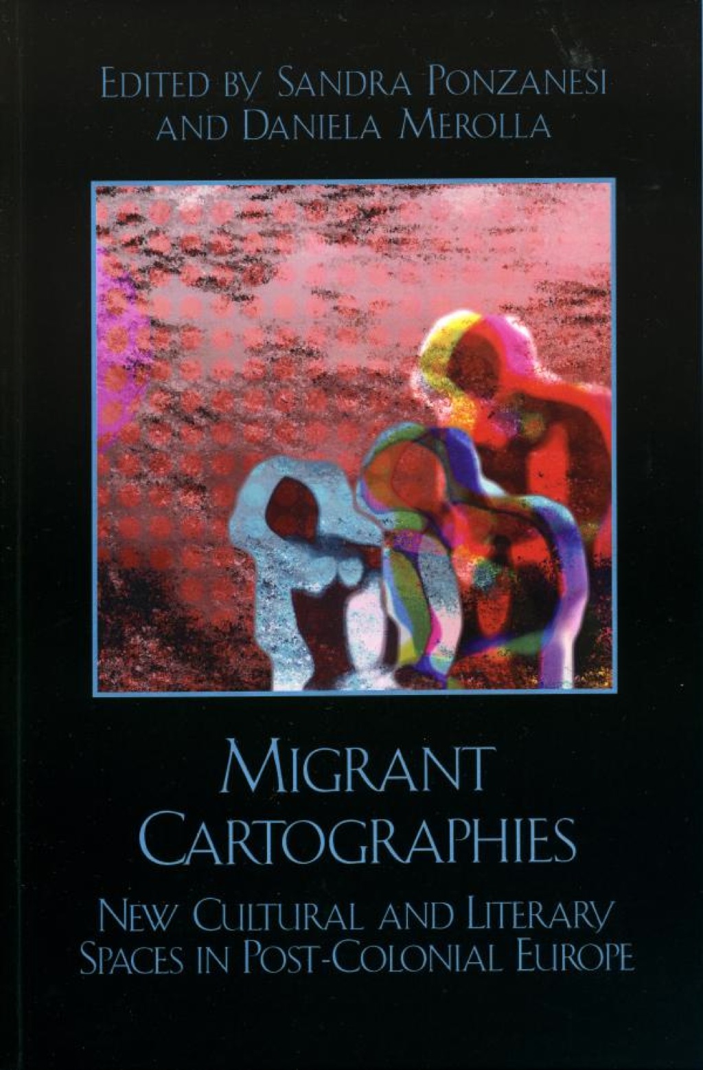 Migrant Cartographies  â€“ PDF/EPUB Version Downloadable