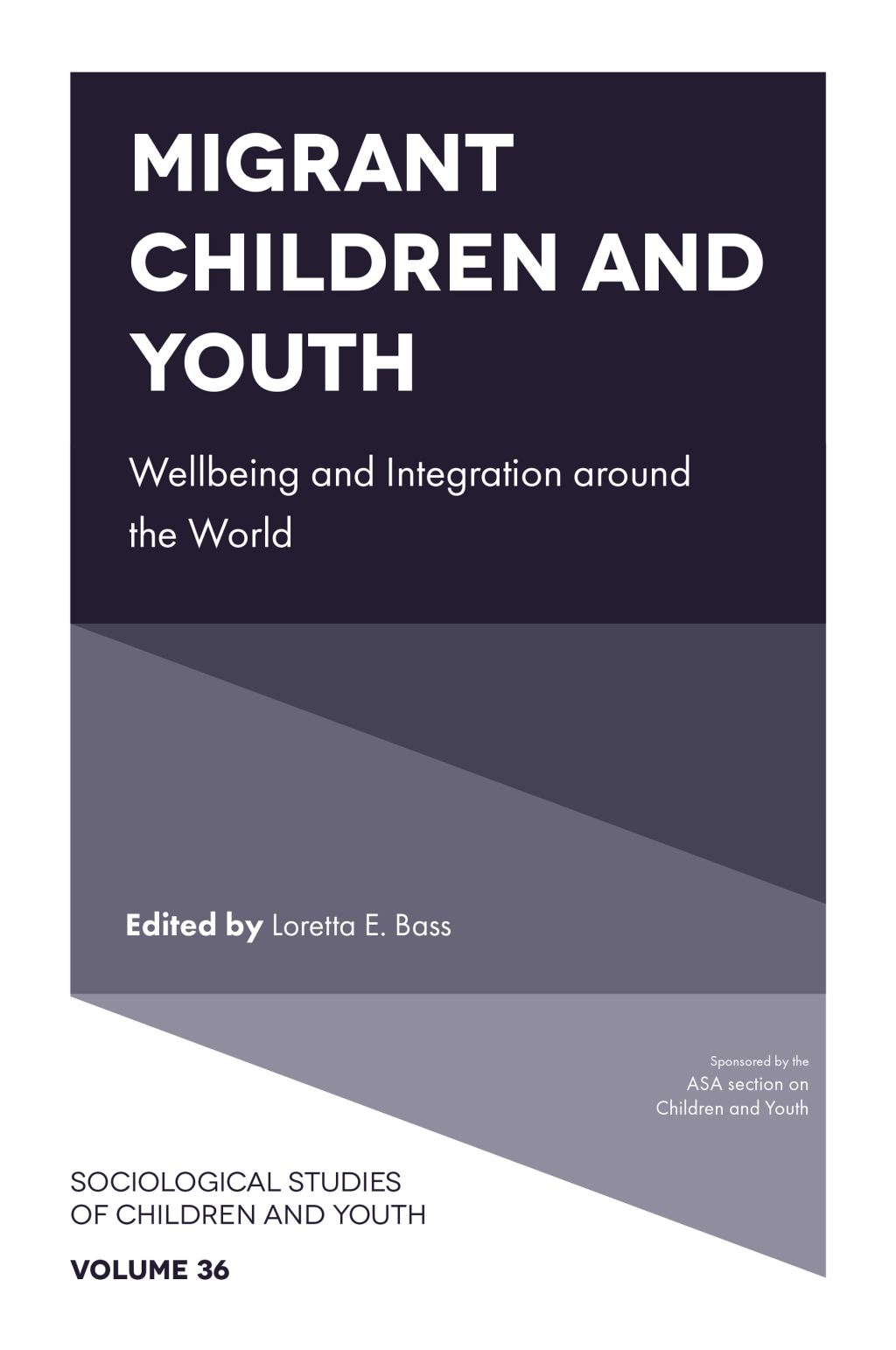 Migrant Children and Youth Wellbeing and Integration around the World  â€“ PDF/EPUB Version Downloadable
