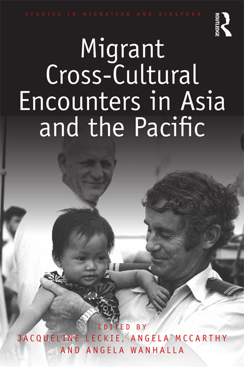 Migrant Cross-Cultural Encounters in Asia and the Pacific 1st Edition â€“ PDF/EPUB Version Downloadable