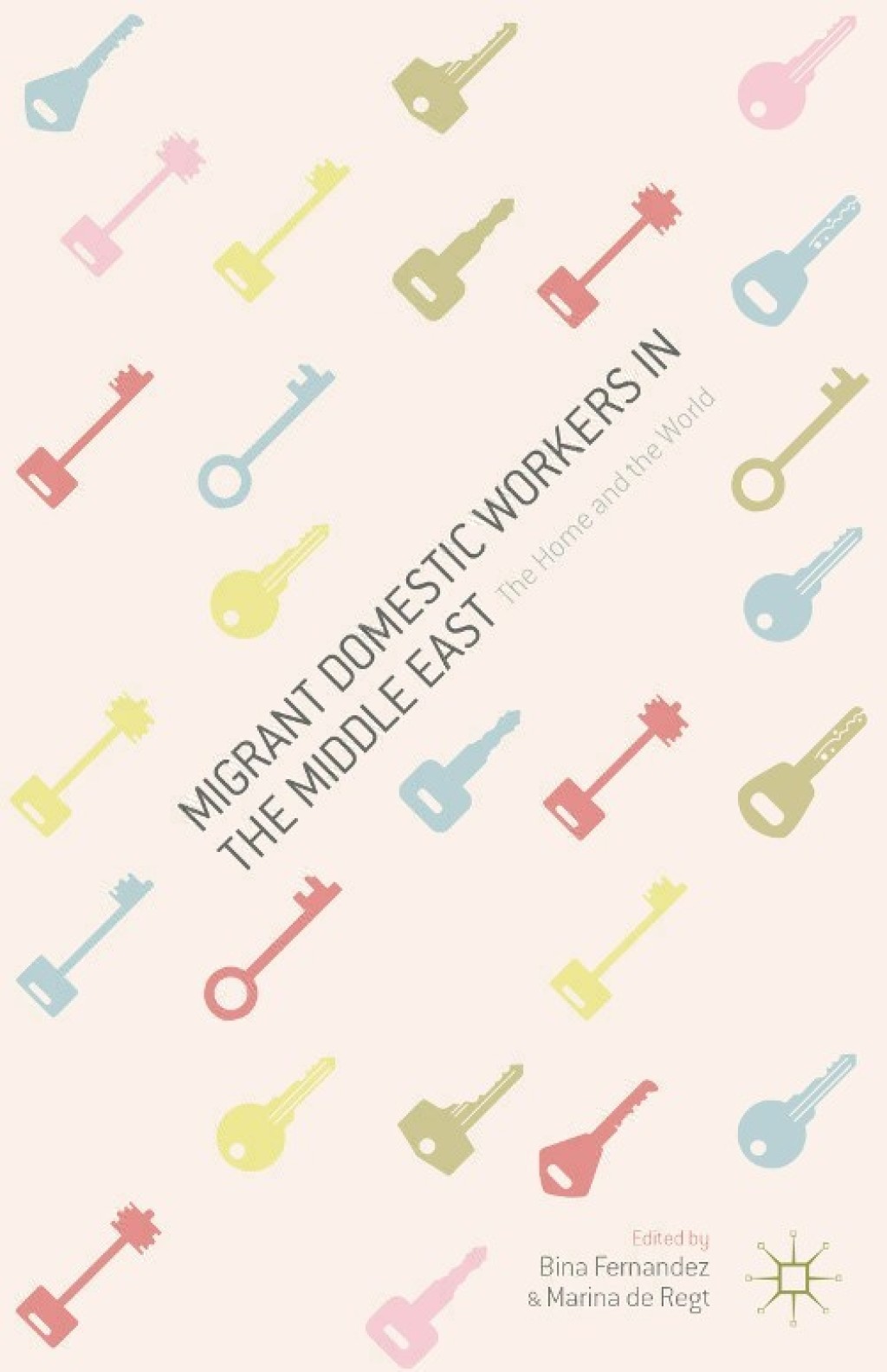 Migrant Domestic Workers in the Middle East The Home and the World  â€“ PDF/EPUB Version Downloadable