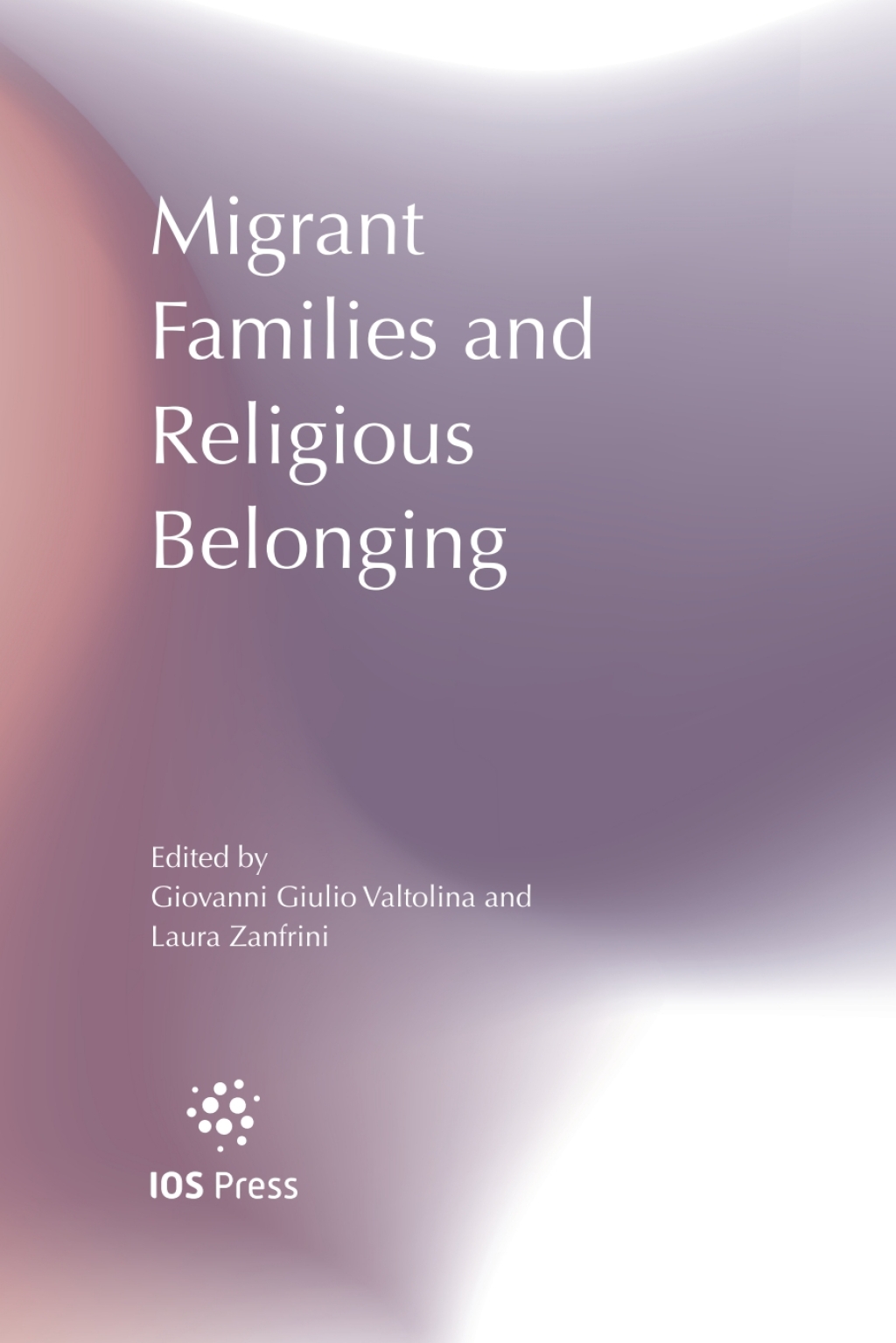 Migrant Families and Religious Belonging 1st Edition â€“ PDF/EPUB Version Downloadable