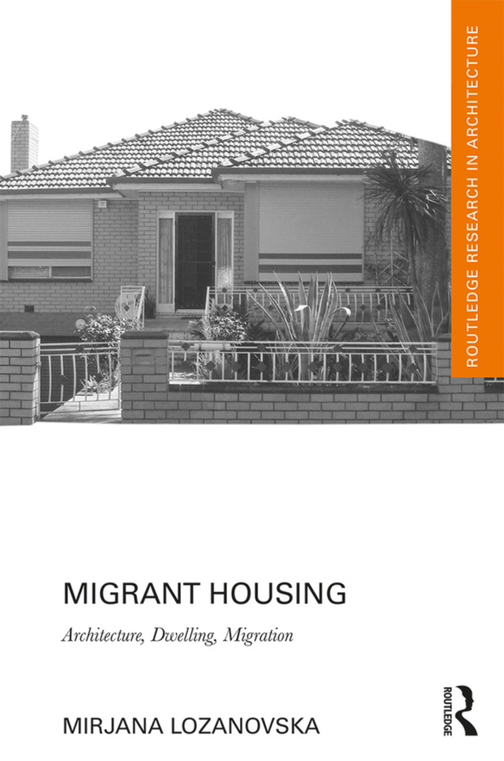 Migrant Housing Architecture, Dwelling, Migration 1st Edition â€“ PDF/EPUB Version Downloadable