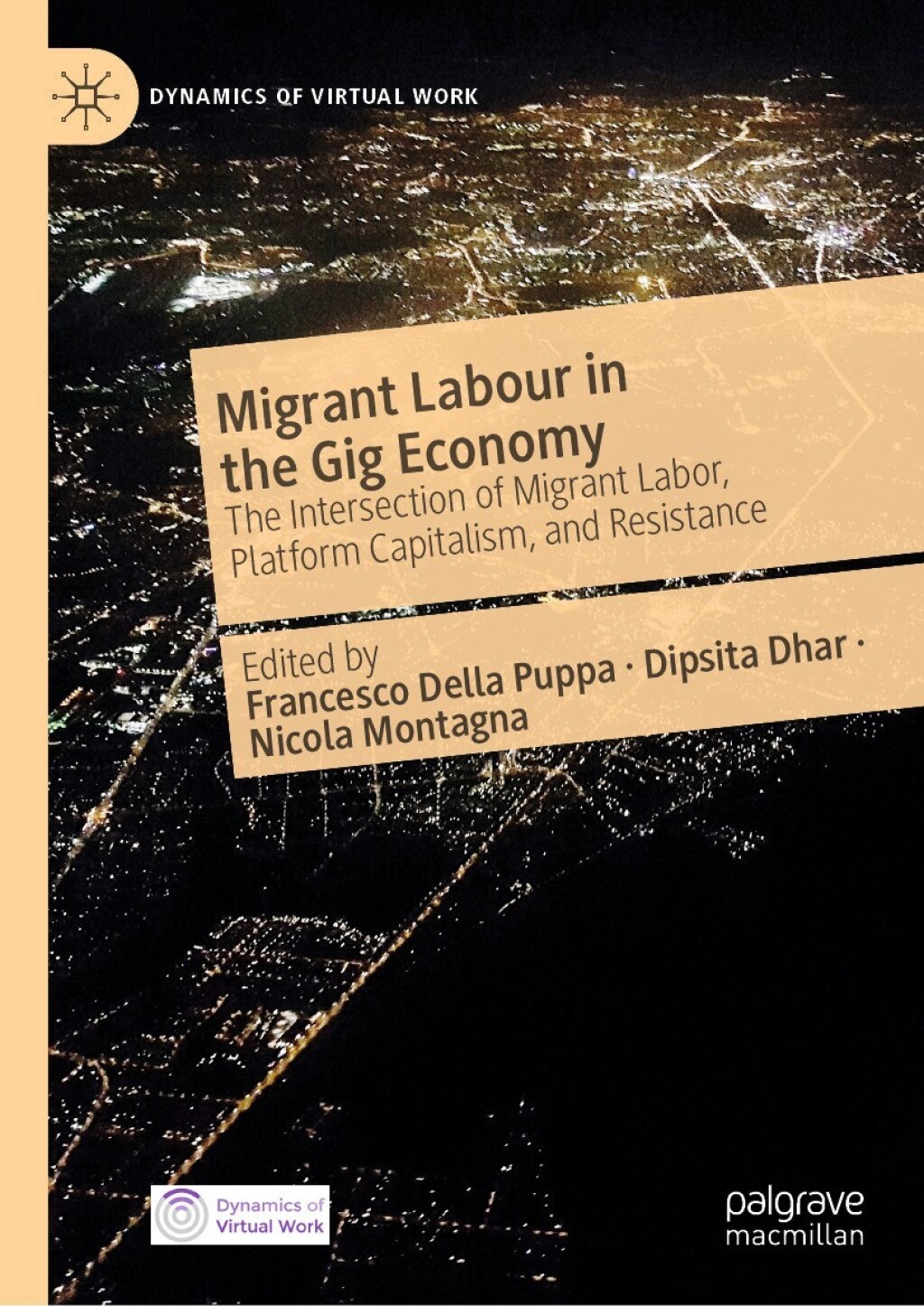 Migrant Labour in the Gig Economy The Intersection of Migrant Labour, Platform Capitalism, and Resistance  â€“ PDF/EPUB Version Downloadable