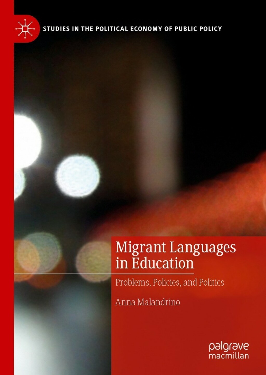Migrant Languages in Education Problems, Policies, and Politics  â€“ PDF/EPUB Version Downloadable