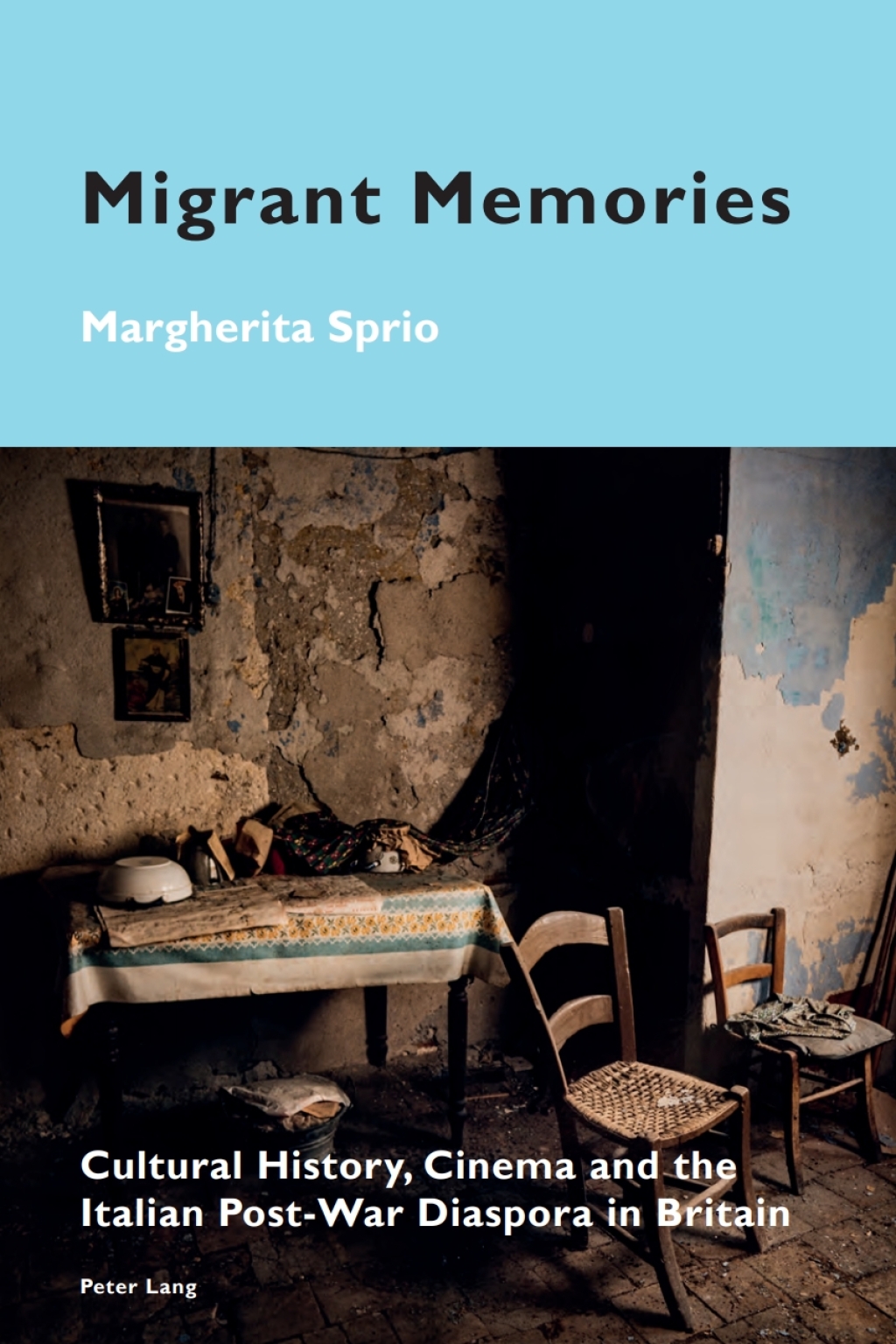 Migrant Memories Cultural History, Cinema and the Italian Post-War Diaspora in Britain 1st Edition â€“ PDF/EPUB Version Downloadable