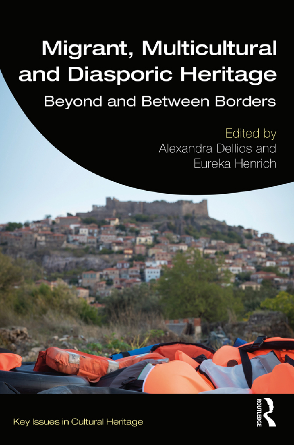 Migrant, Multicultural and Diasporic Heritage Beyond and Between Borders 1st Edition â€“ PDF/EPUB Version Downloadable