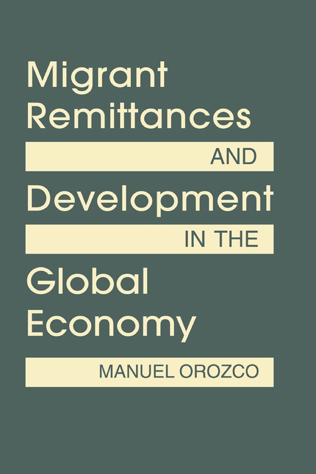 Migrant Remittances and Development in the Global Economy  â€“ PDF/EPUB Version Downloadable