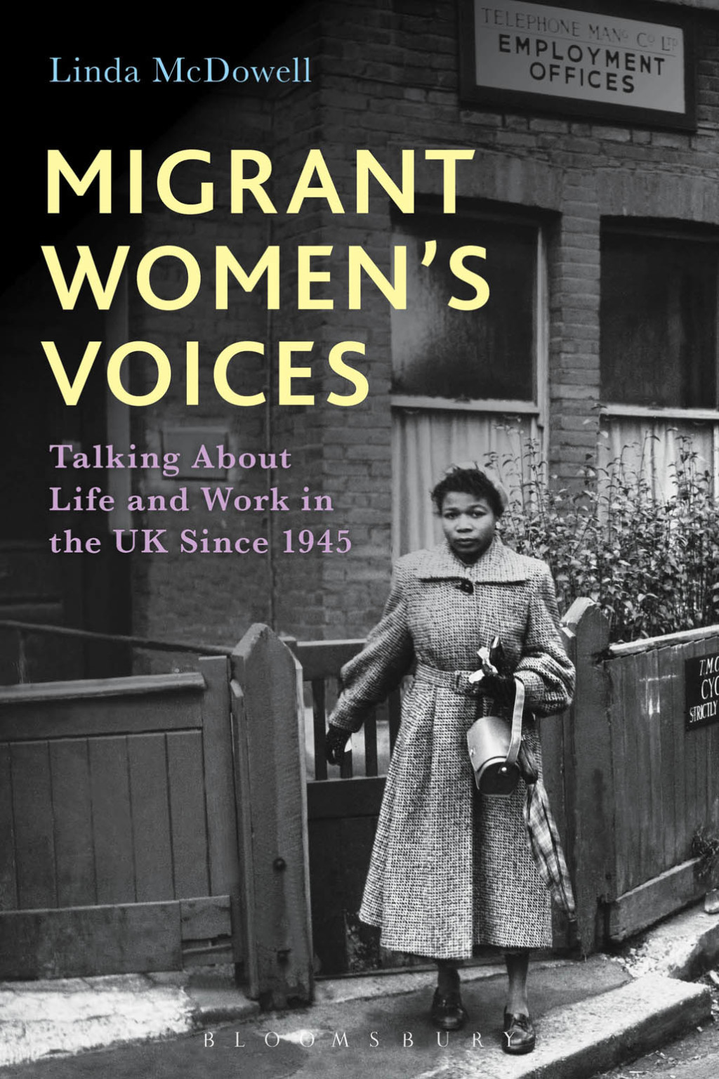 Migrant Women's Voices Talking About Life and Work in the UK Since 1945 1st Edition – PDF/EPUB Version Downloadable Migrant Women's Voices Talking About Life and Work in the UK Since 1945 1st Edition – PDF/EPUB Version Downloadable - Image 1