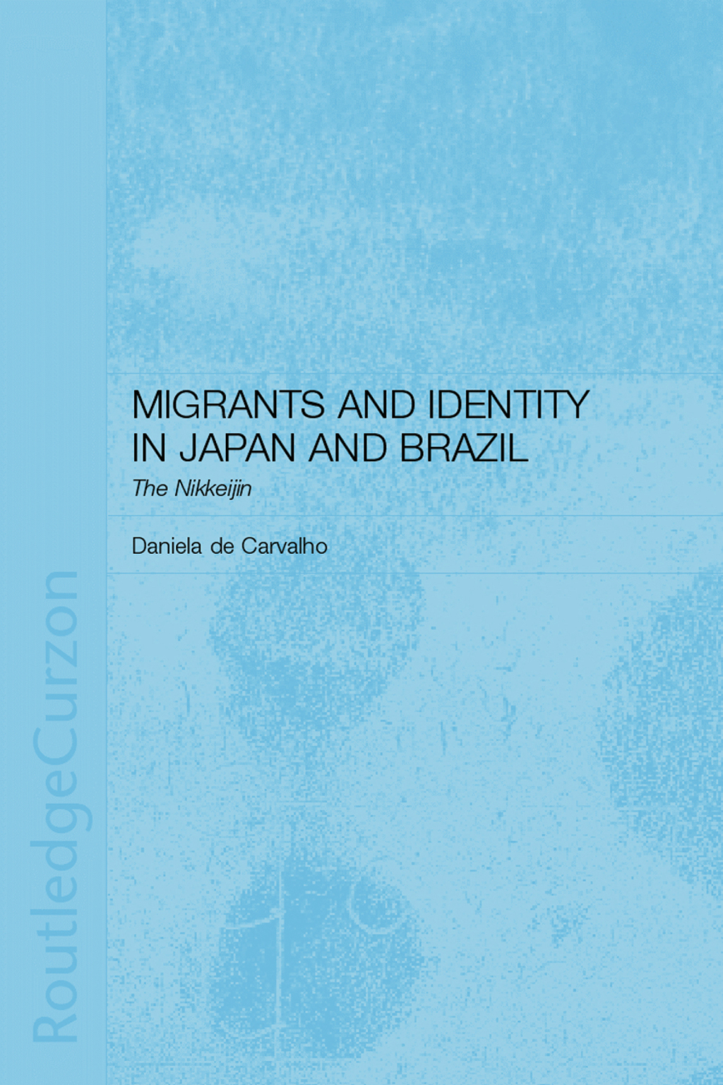 Migrants and Identity in Japan and Brazil The Nikkeijin 1st Edition â€“ PDF/EPUB Version Downloadable