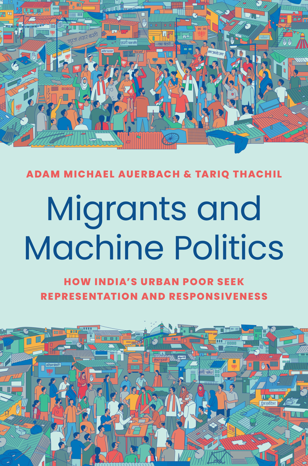 Migrants and Machine Politics How India's Urban Poor Seek Representation and Responsiveness  â€“ PDF/EPUB Version Downloadable