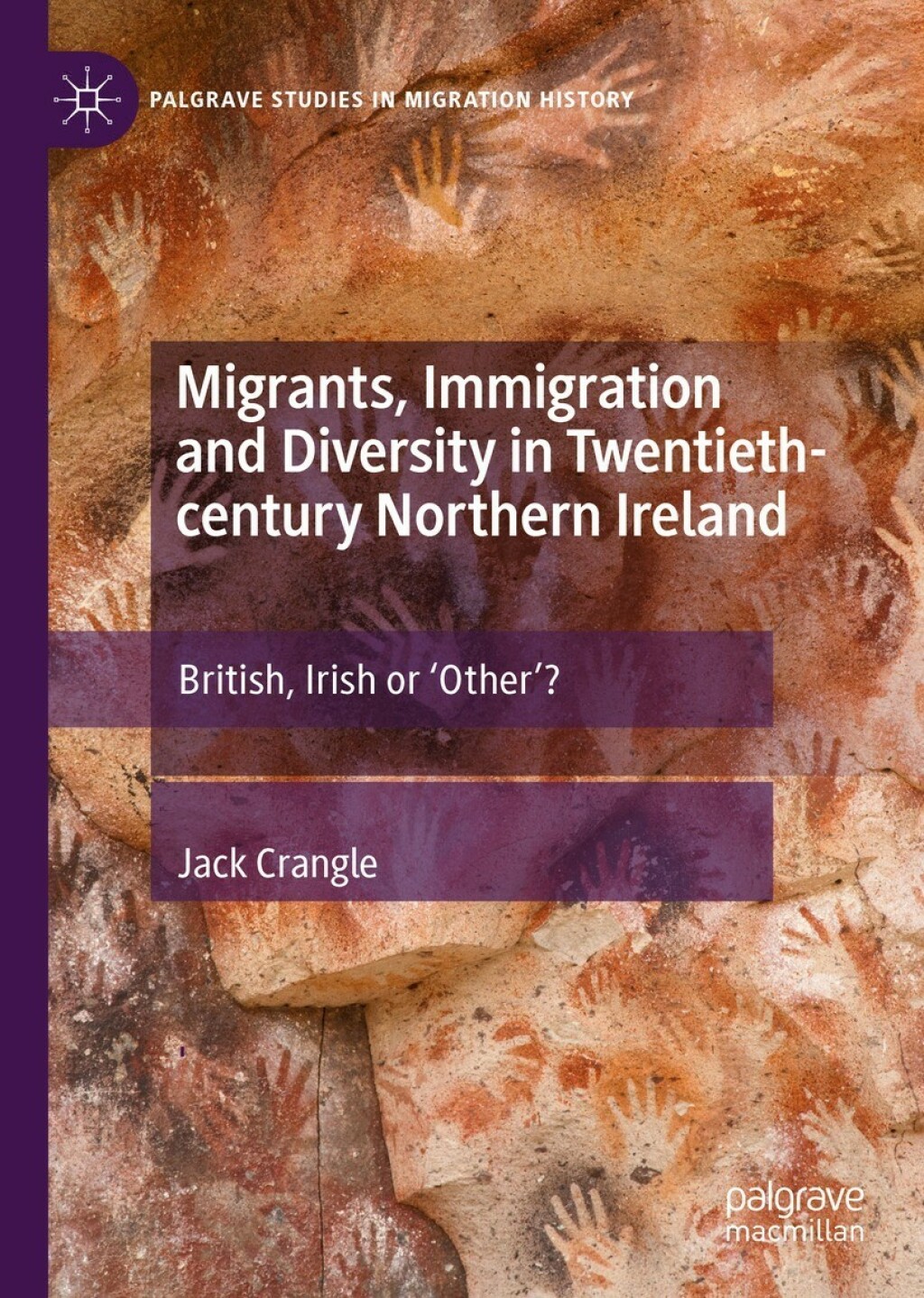 Migrants, Immigration and Diversity in Twentieth-century Northern Ireland British, Irish or 'Otherâ€™?  â€“ PDF/EPUB Version Downloadable