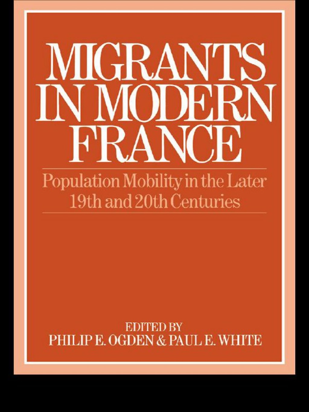 Migrants in Modern France 1st Edition â€“ PDF/EPUB Version Downloadable