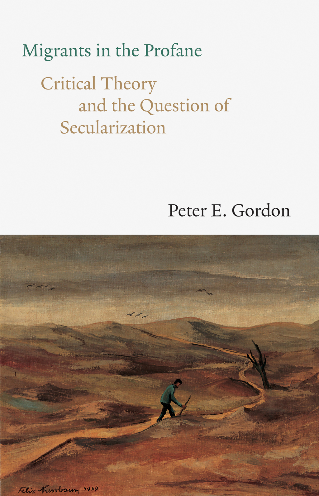 Migrants in the Profane Critical Theory and the Question of Secularization  â€“ PDF/EPUB Version Downloadable