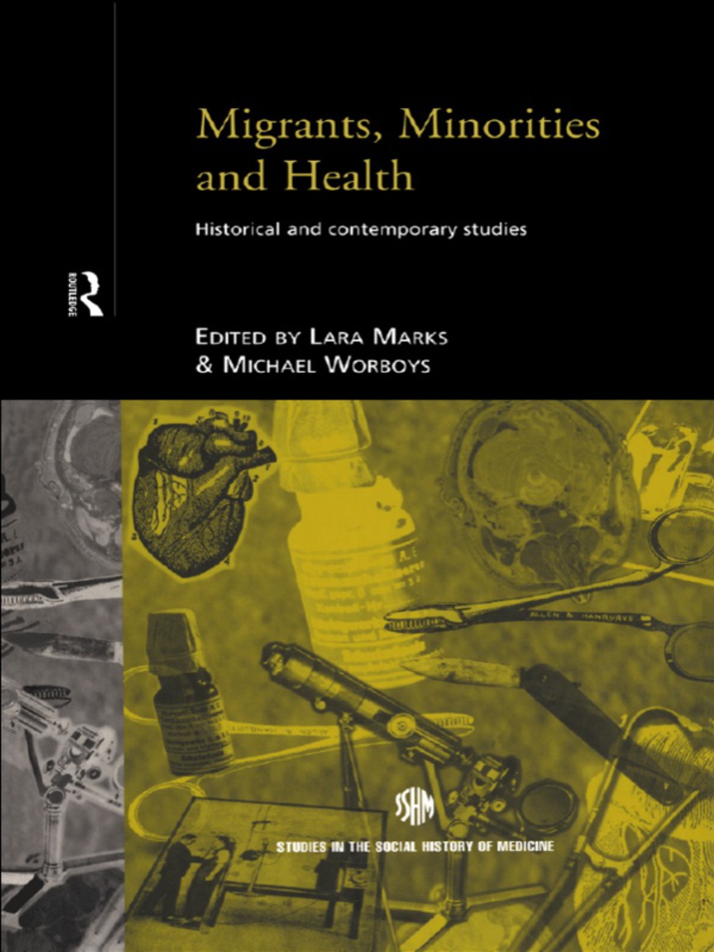 Migrants, Minorities & Health Historical and Contemporary Studies 1st Edition â€“ PDF/EPUB Version Downloadable