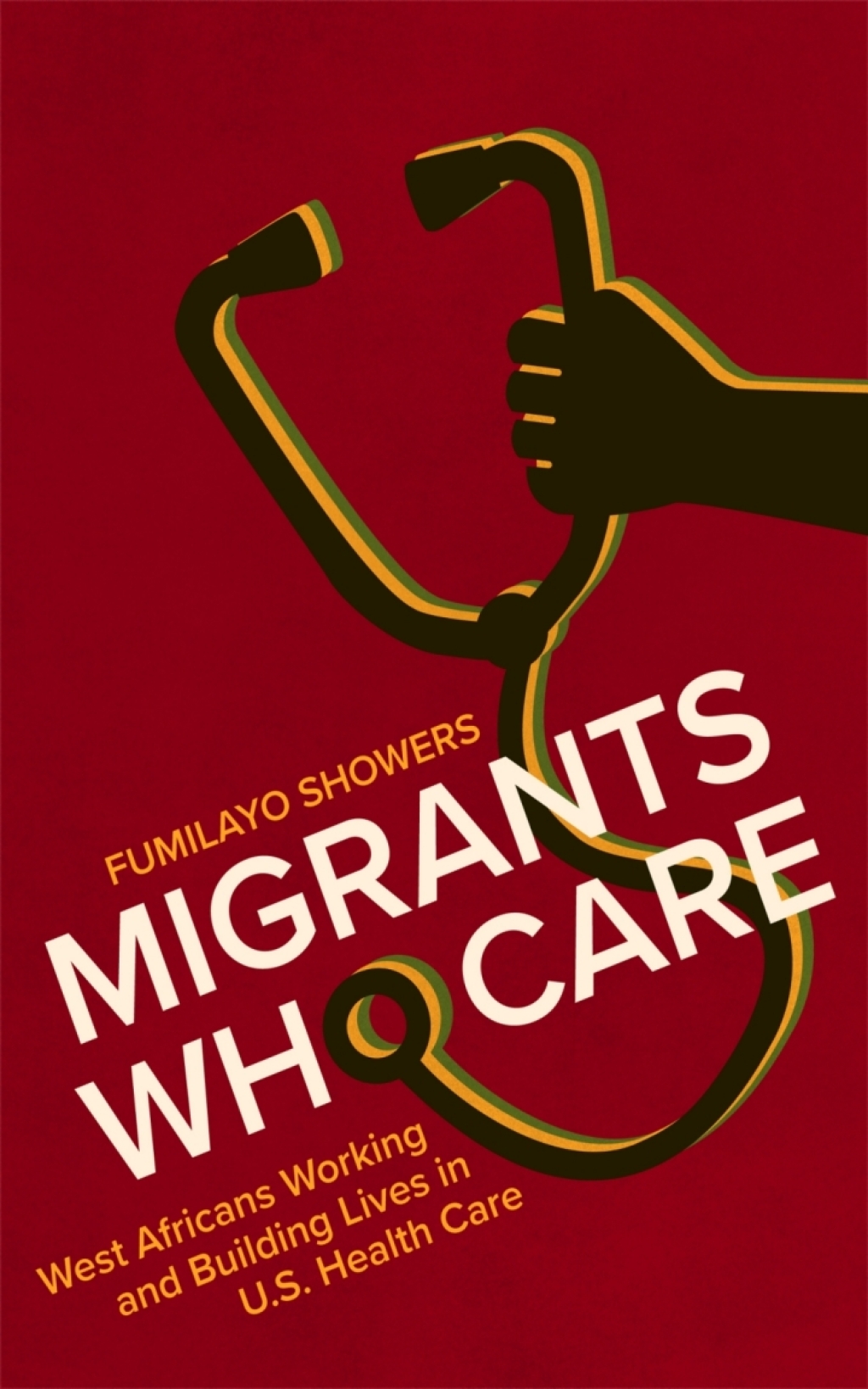 Migrants Who Care West Africans Working and Building Lives in U.S. Health Care - (PDF/EPUB Version)