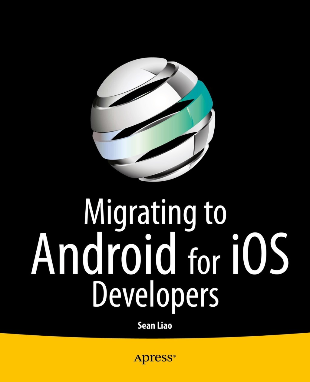 Migrating to Android for iOS Developers  â€“ PDF/EPUB Version Downloadable