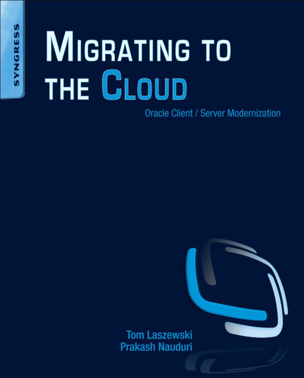 Migrating to the Cloud  â€“ PDF/EPUB Version Downloadable