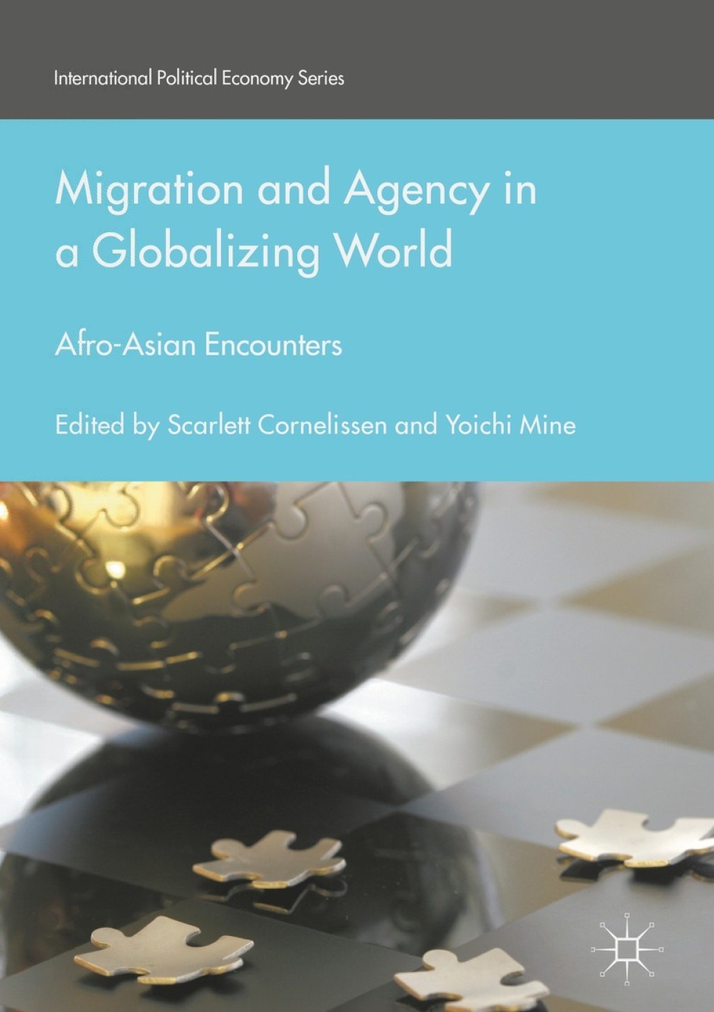 Migration and Agency in a Globalizing World Afro-Asian Encounters  â€“ PDF/EPUB Version Downloadable