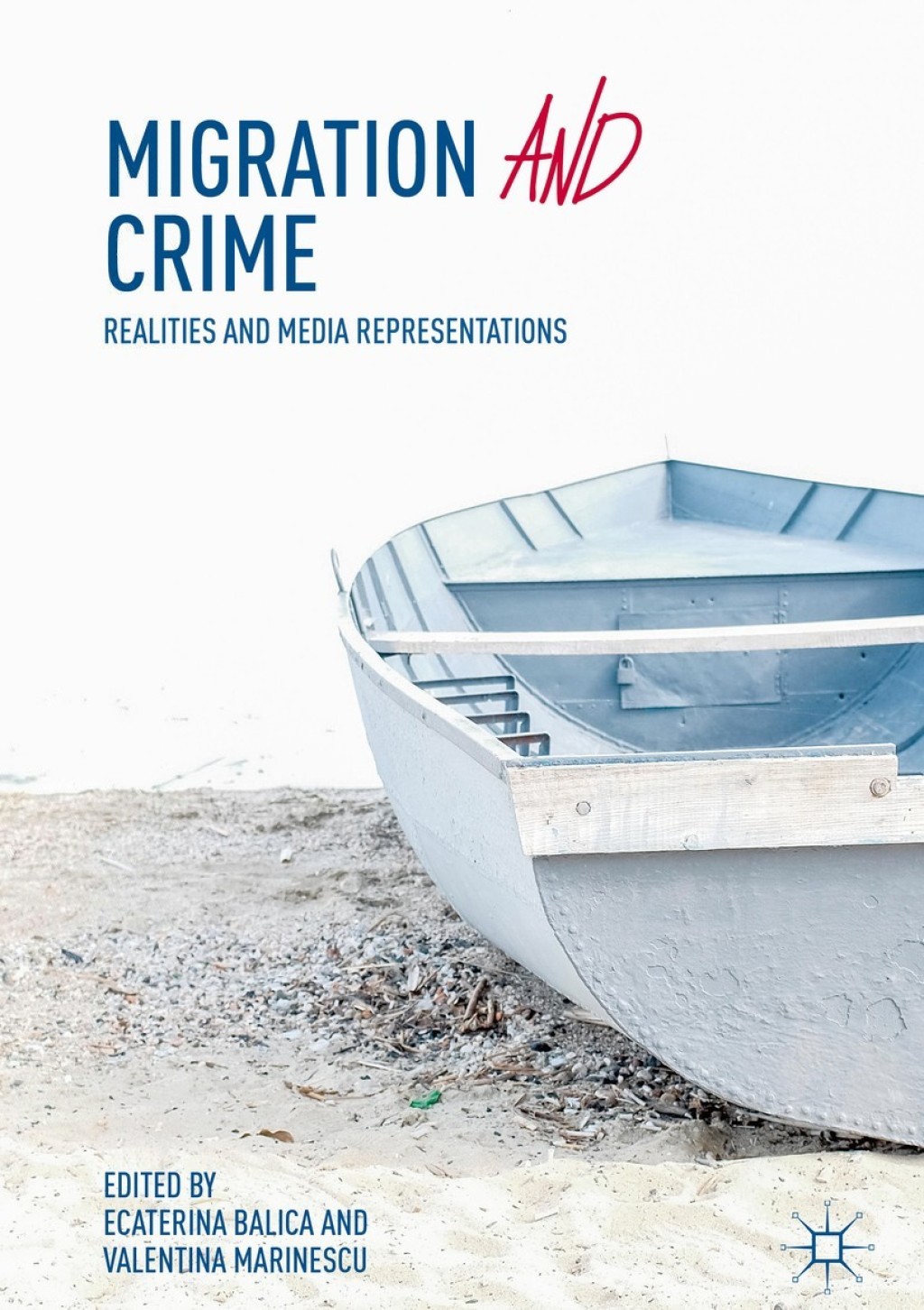 Migration and Crime Realities and Media Representations  â€“ PDF/EPUB Version Downloadable