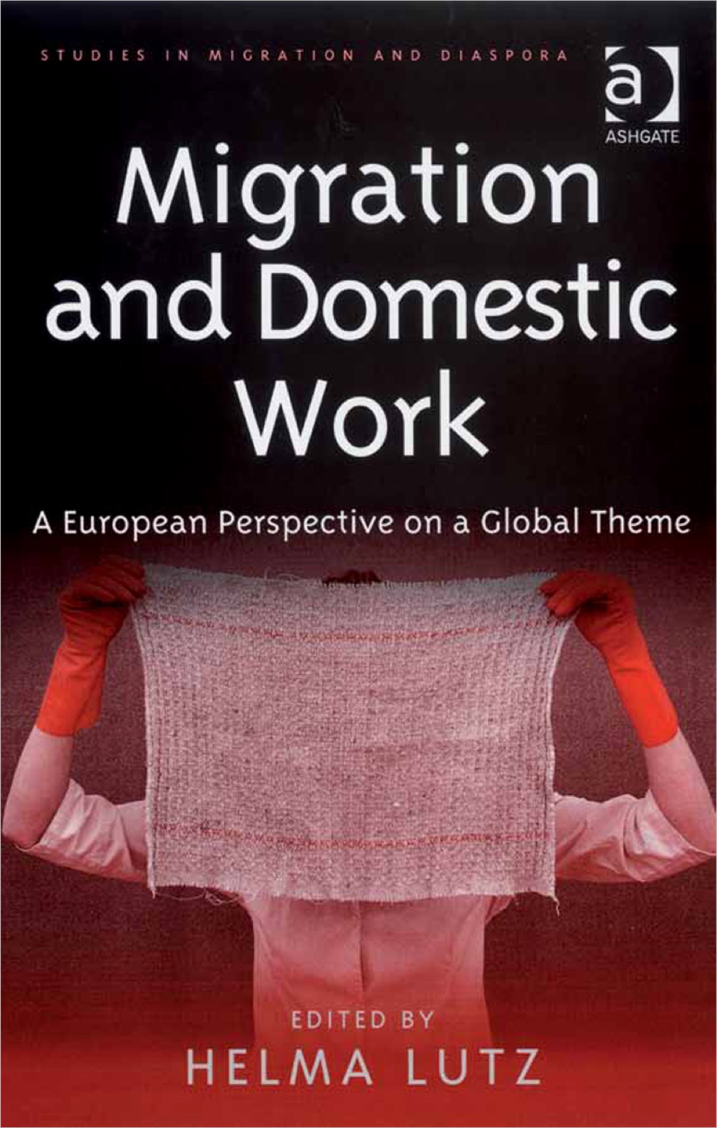 Migration and Domestic Work: A European Perspective on a Global Theme  â€“ PDF/EPUB Version Downloadable