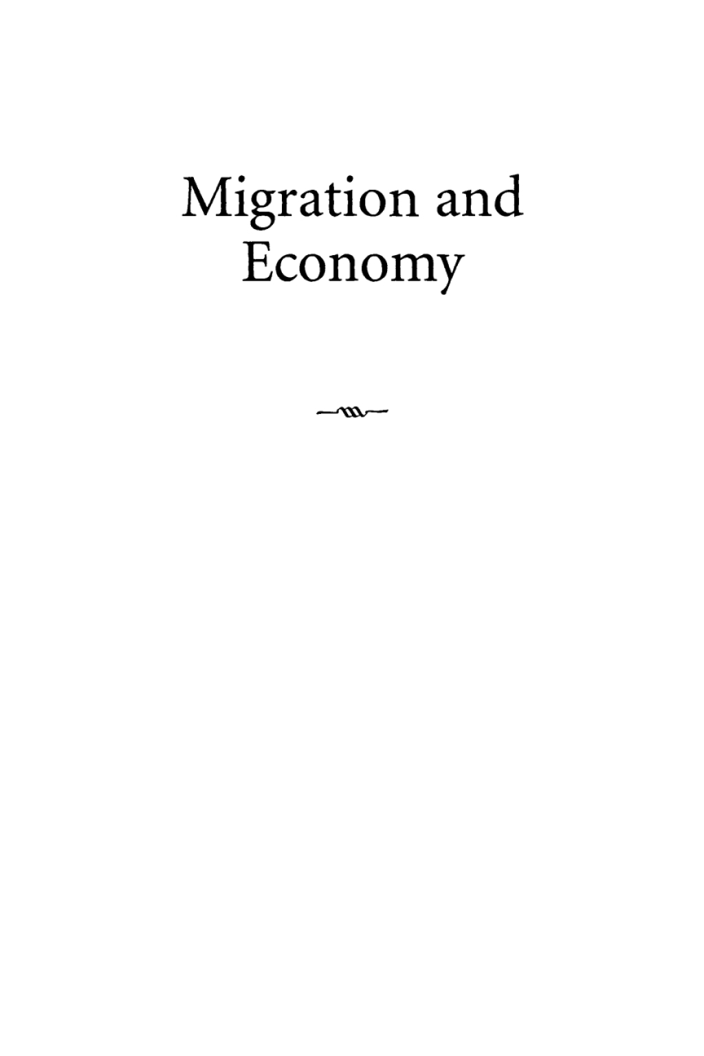 Migration and Economy Global and Local Dynamics 1st Edition â€“ PDF/EPUB Version Downloadable