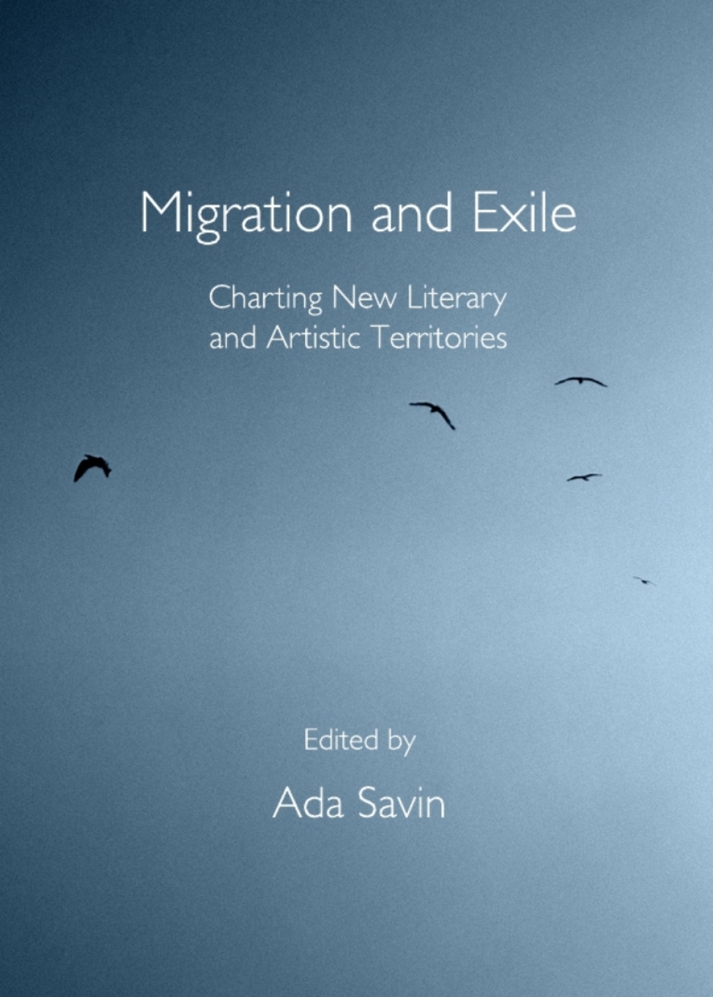 Migration and Exile Charting New Literary and Artistic Territories 1st Edition â€“ PDF/EPUB Version Downloadable