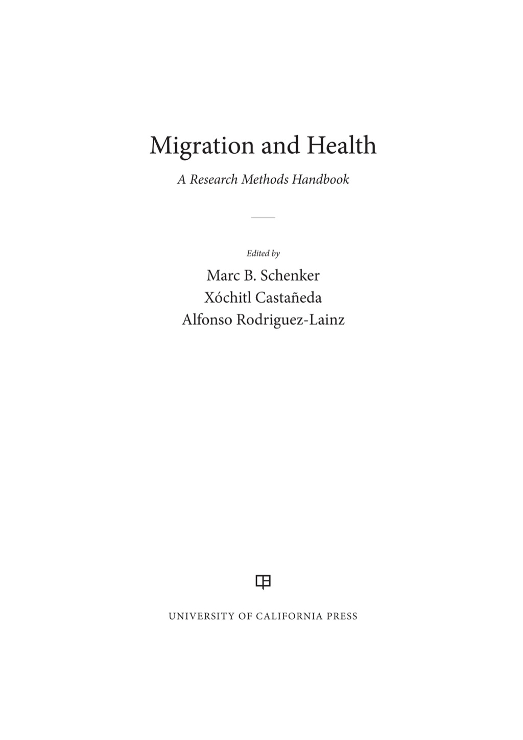 Migration and Health A Research Methods Handbook 1st Edition â€“ PDF/EPUB Version Downloadable