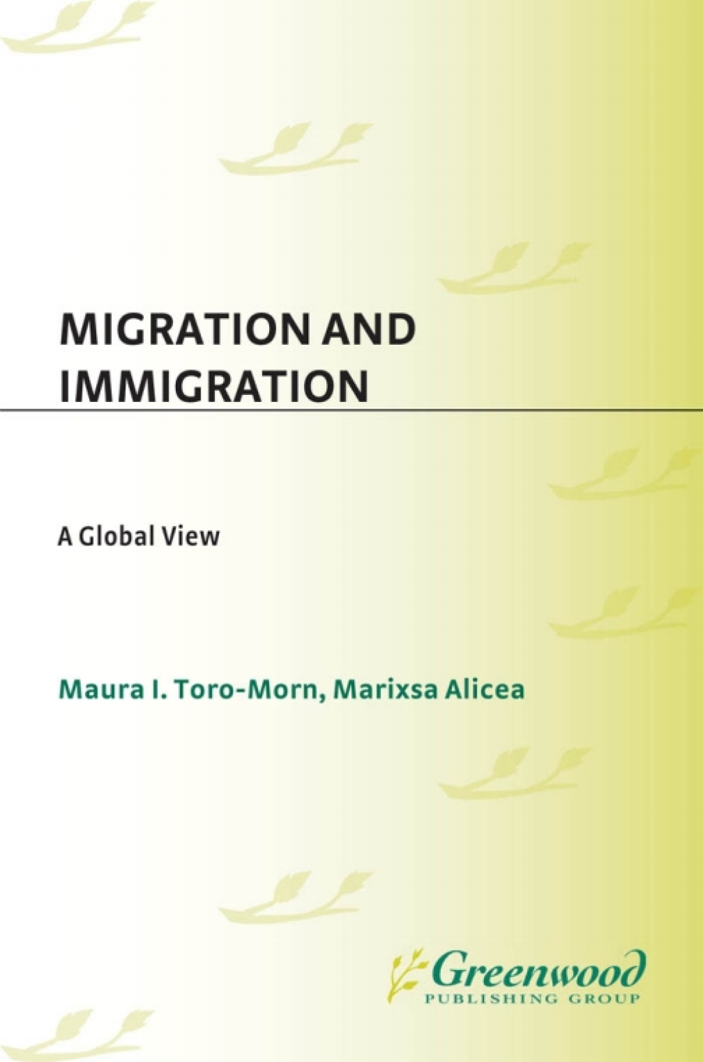 Migration and Immigration A Global View 1st Edition â€“ PDF/EPUB Version Downloadable