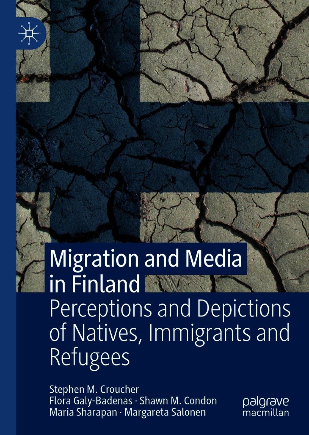 Migration and Media in Finland Perceptions and Depictions of Natives, Immigrants and Refugees  â€“ PDF/EPUB Version Downloadable