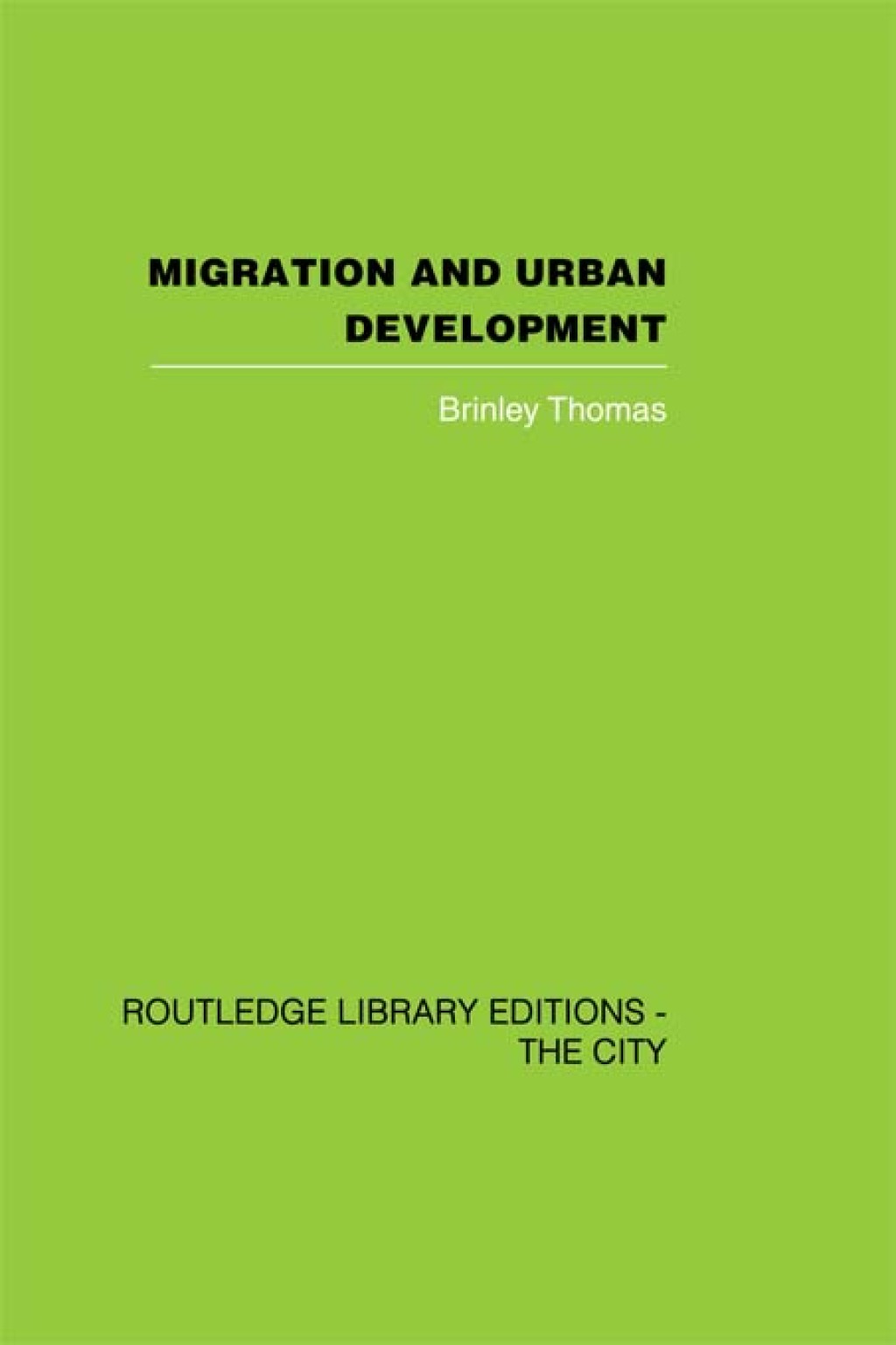 Migration and Urban Development 1st Edition â€“ PDF/EPUB Version Downloadable
