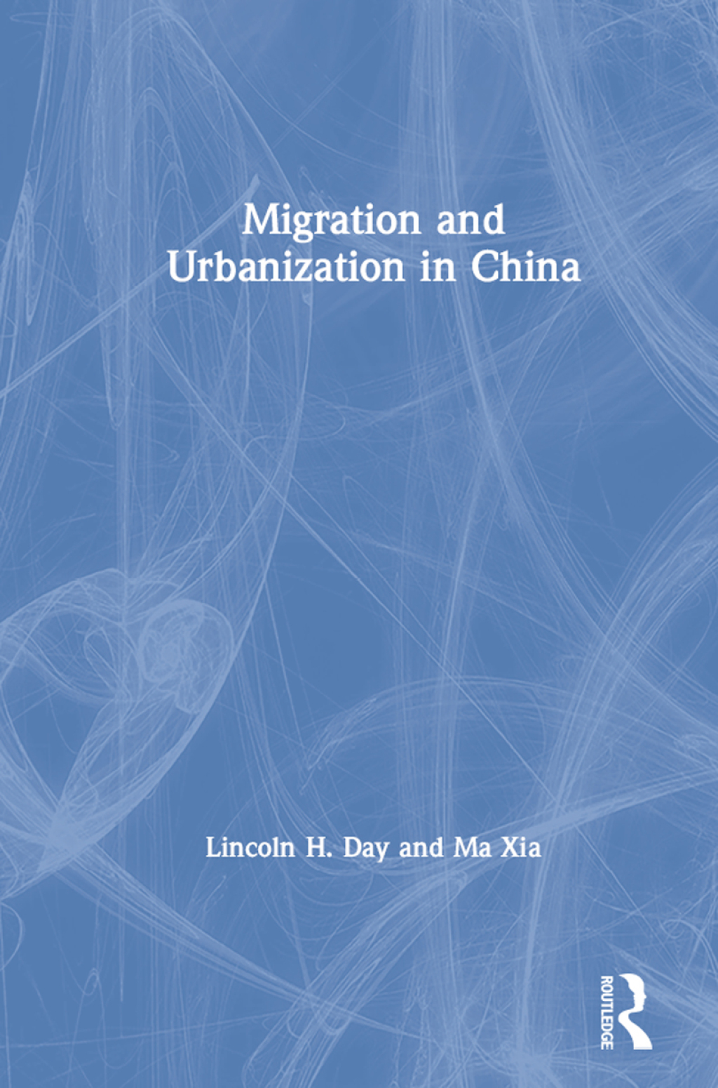 Migration and Urbanization in China 1st Edition â€“ PDF/EPUB Version Downloadable