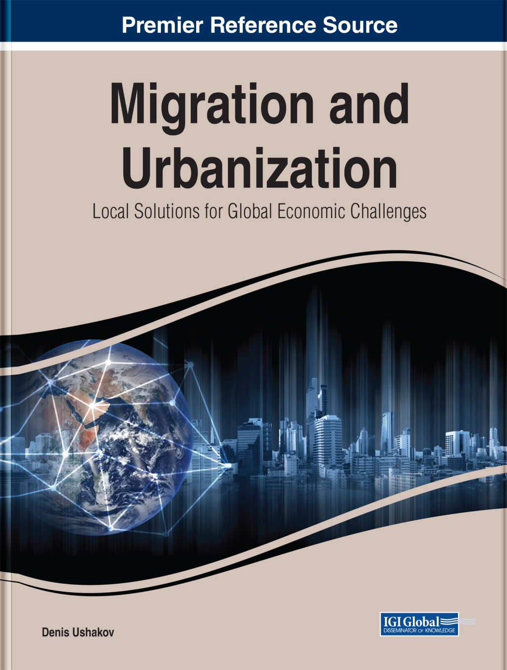 Migration and Urbanization: Local Solutions for Global Economic Challenges  â€“ PDF/EPUB Version Downloadable
