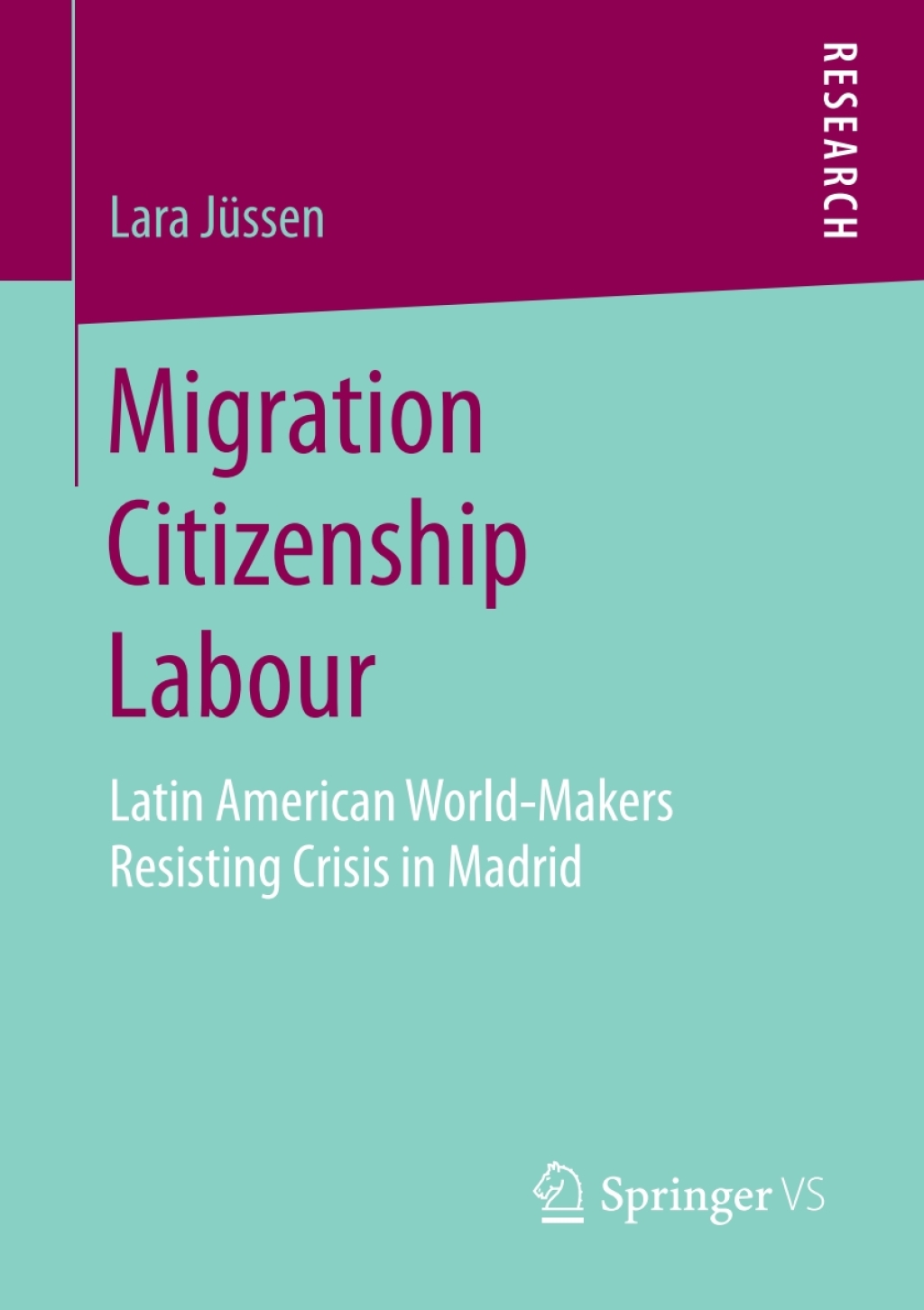 Migration Citizenship Labour Latin American World-Makers Resisting Crisis in Madrid  â€“ PDF/EPUB Version Downloadable
